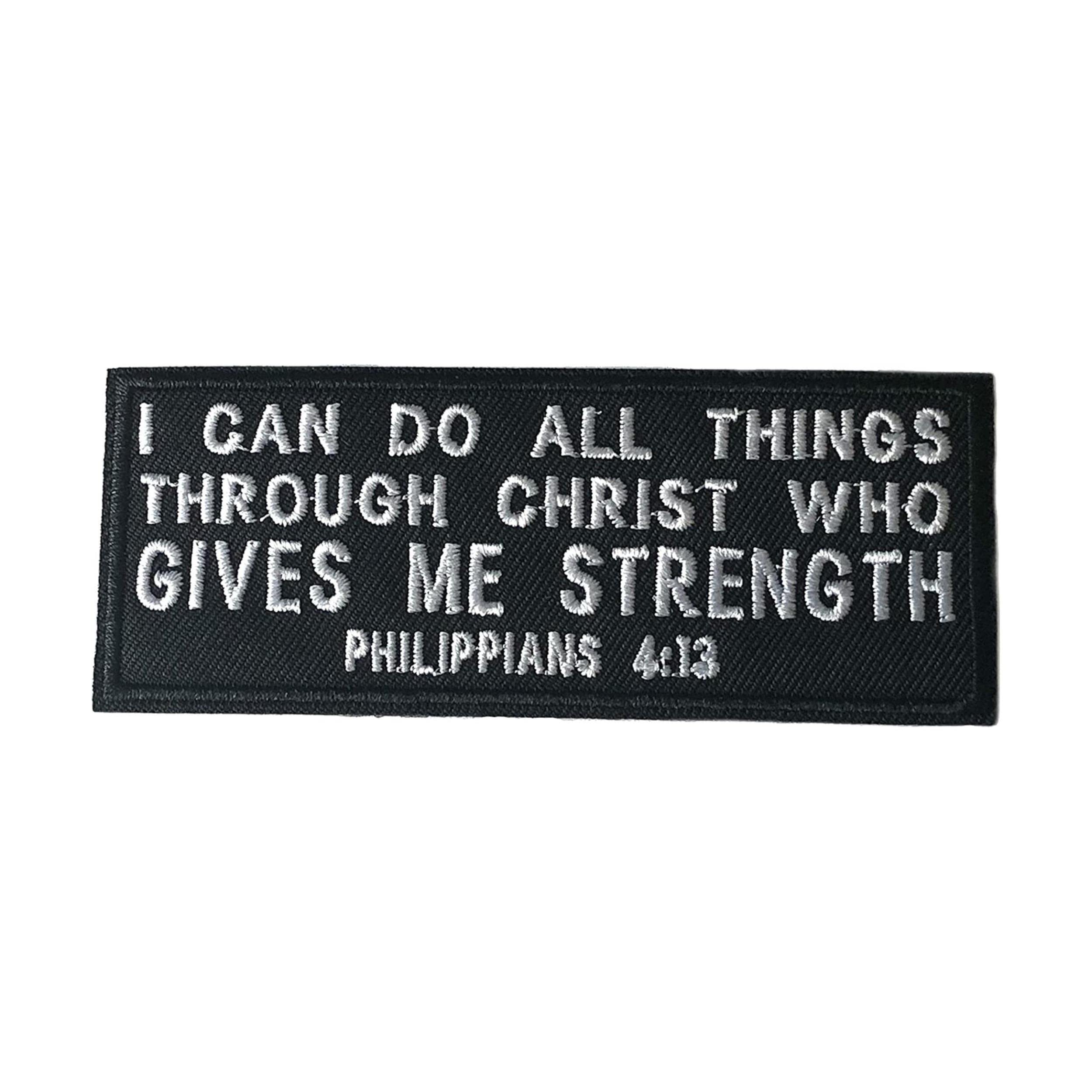 Philippians 4:13 Patch Embroidered Iron-on or Sew-on Applique, Religious Eternal Life Bible Verse Faith Theme, Christian Biker, Decorative Embroidery Clothing Vest Jackets Jeans, Premium Stitching
