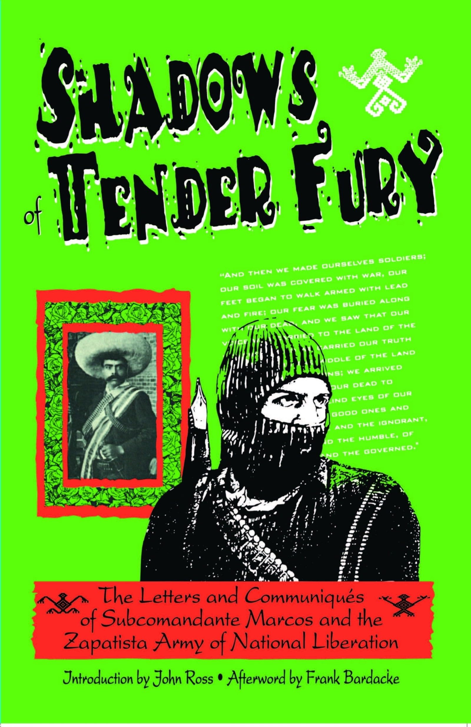 Buy Shadows of Tender Fury: The Letters and Communiques of Subcomandante Marcos and the Zapatista Army of National Liberation — BookShops.in