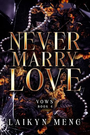 Never Marry Love