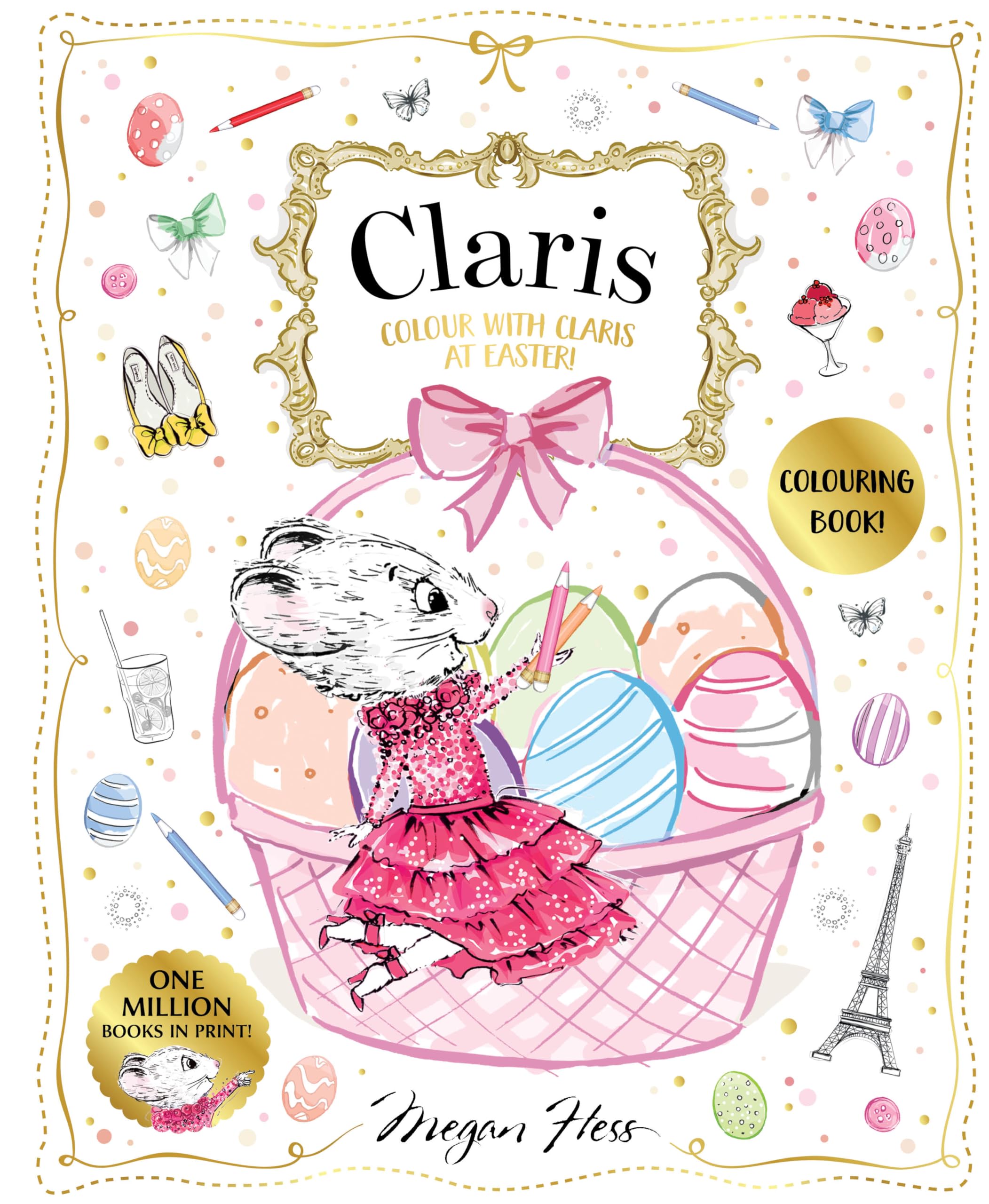 Colour with Claris at Easter!: A Claris: The Chicest Mouse in Paris Activity Book (Claris Activity & Stationery)