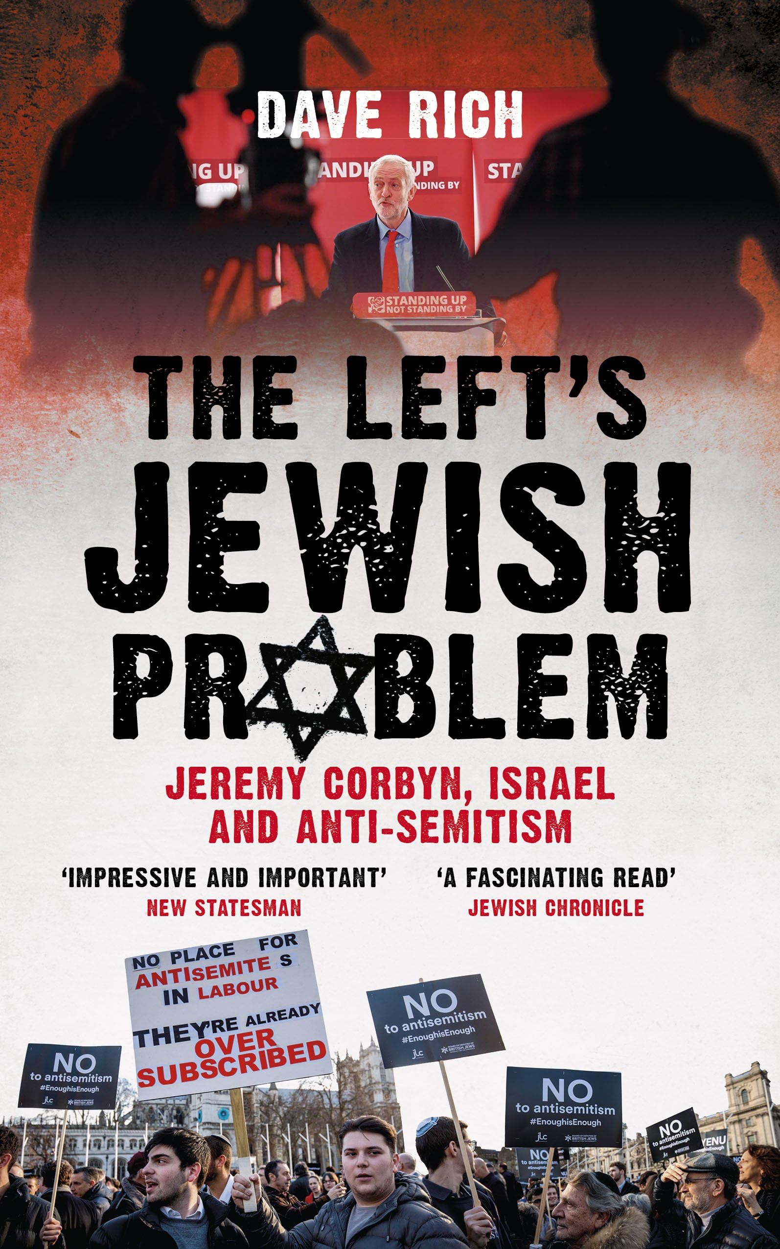 The Left's Jewish Problem - Jeremy Corbyn, Israel and Anti-Semitism, Updated Edition