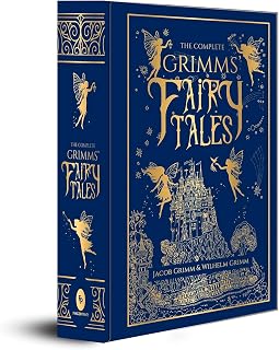 Complete Grimm's Fairy Tales: 200 Timeless Stories & 10 Legends in Leather-Bound Edition | Fingerprint Classics
