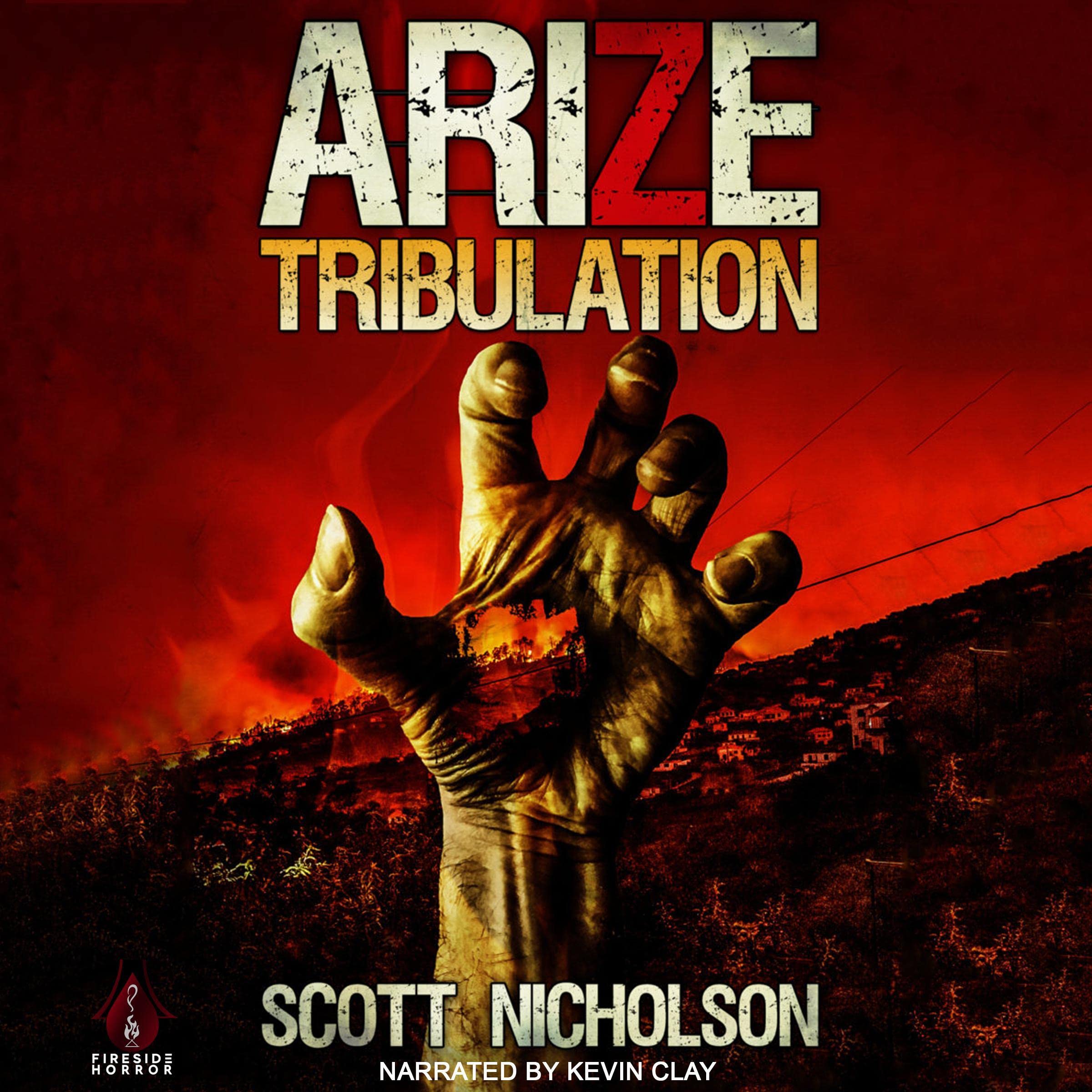 Cover art for Tribulation: A Zombie Apocalypse Thriller (Arize, Book 3)