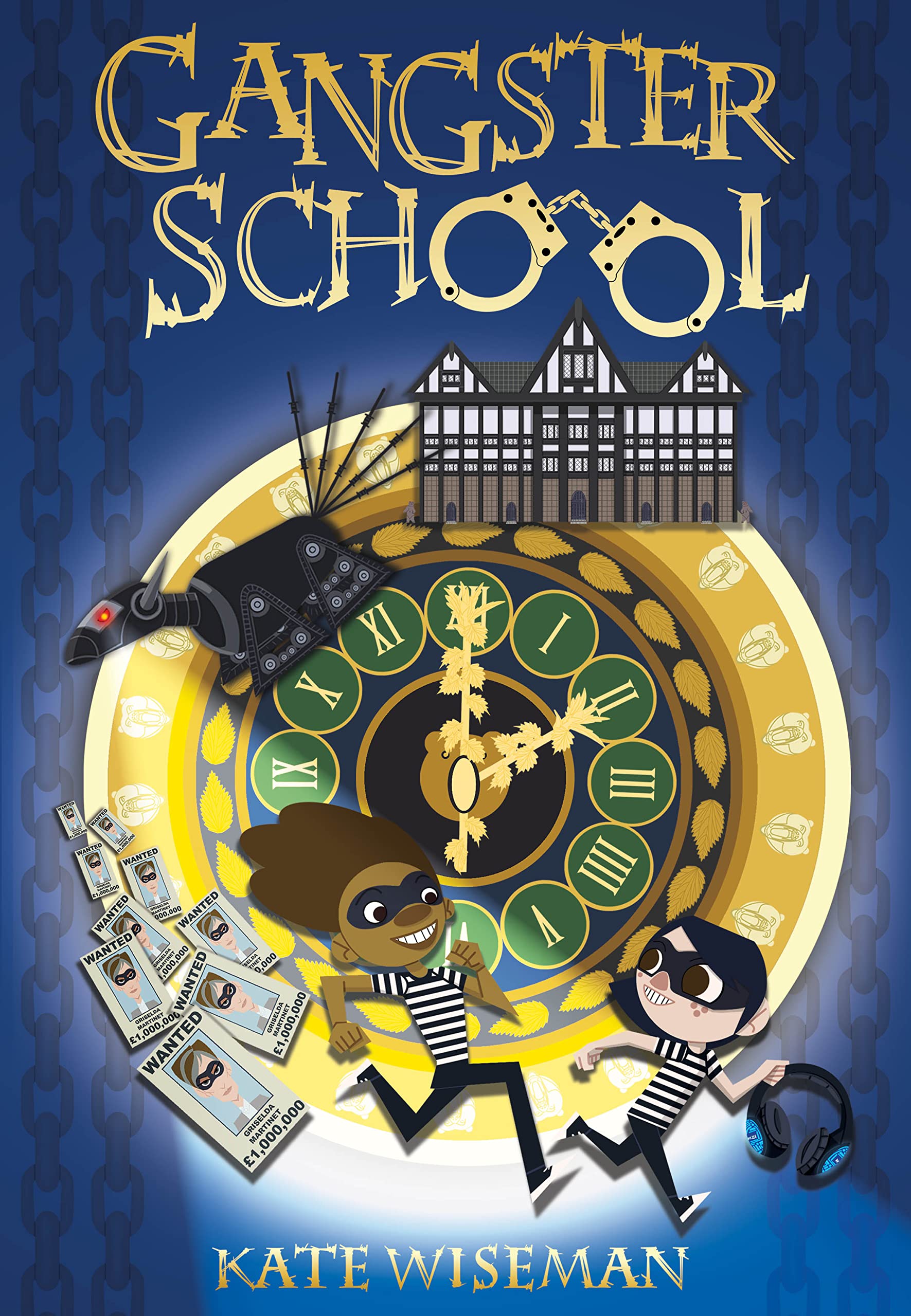 Gangster School: 1. Wiseman, ZunTold, Isla-Bousfield-Donohoe 9781999863319**