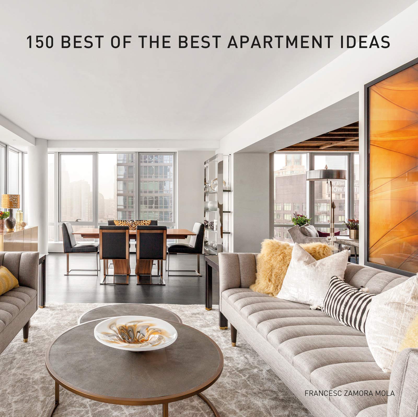 150 Best of the Best Apartment Ideas Hardcover – Big Book, 18 March 2021