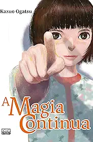 A Magia Continua