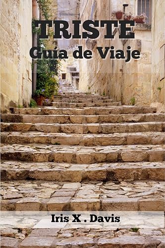 TRISTE Guía de Viaje 2024: Deleitarse en la Riqueza de Trieste a Través de sus Vistas, Sonidos y Sabores (Crónicas de Wanderlust nº 8) (Spanish Edition)