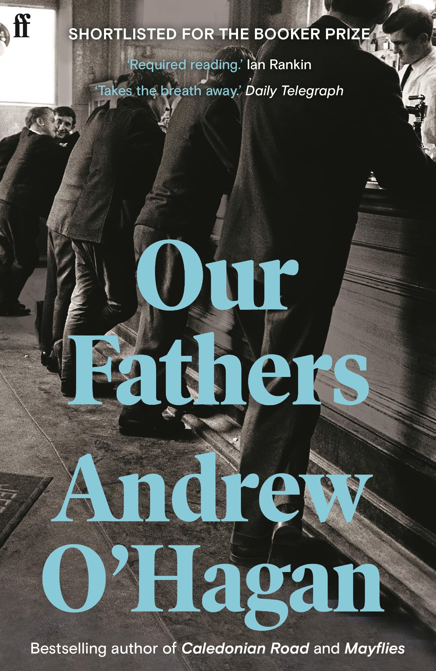 Our Fathers by Andrew O'Hagan PAPERBACK 9780571201068