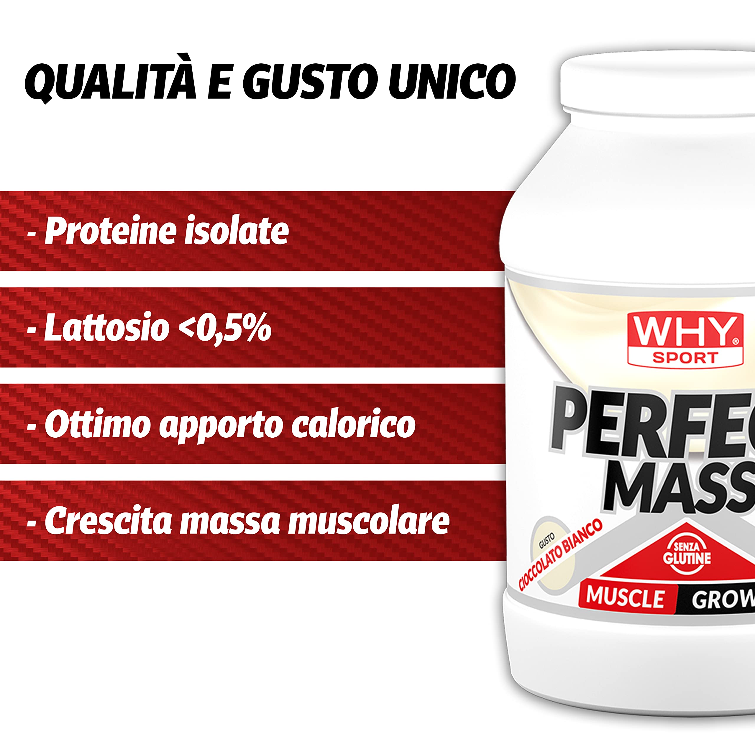WHY SPORT PERFECT MASS - Proteine Isolate del Siero del Latte - Proteine in Polvere con Vitamine e Minerali per la Massa Muscolare - Gusto Cioccolato Bianco - 1,6 Kg