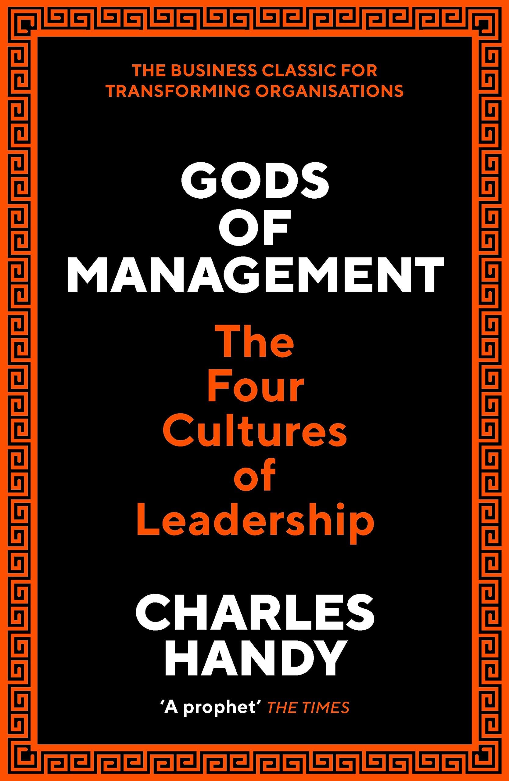 GODS OF MANAGEMENT: THE ANCIENT ART OF MODERN LEADERSHIP