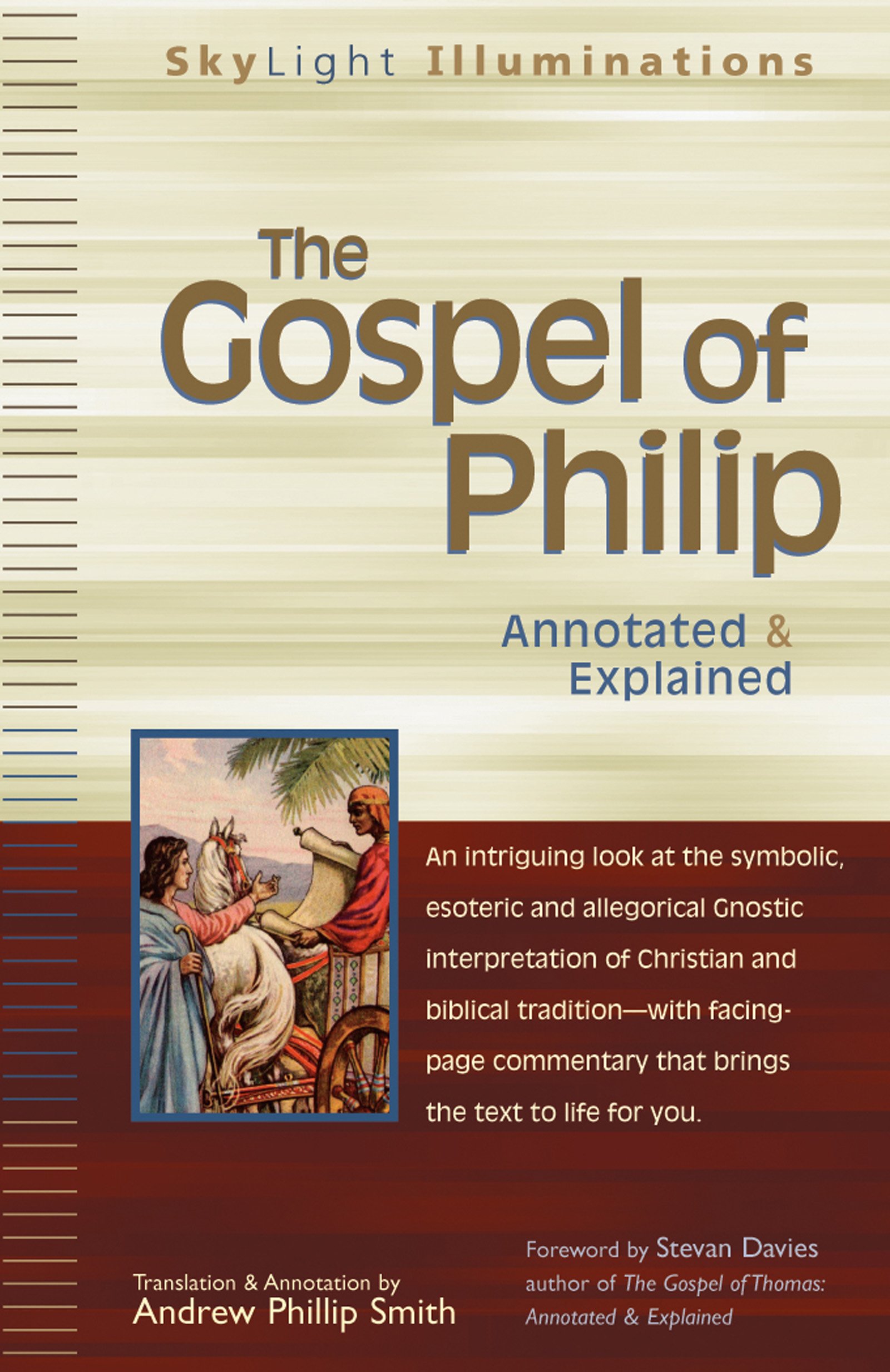 The Gospel of Philip: Annotated & Explained (Skylight Illuminations)