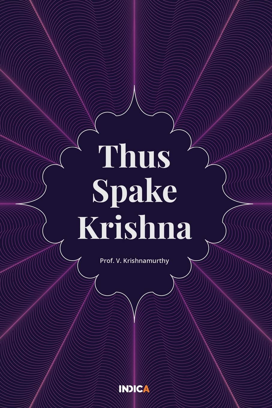THUS SPAKE KRISHNA