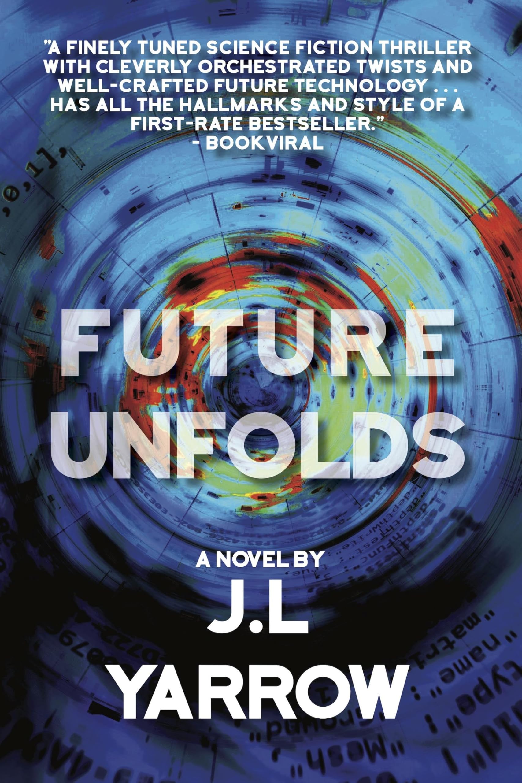 Future Unfolds: A Novel: 5 (Time Forward Trilogy)