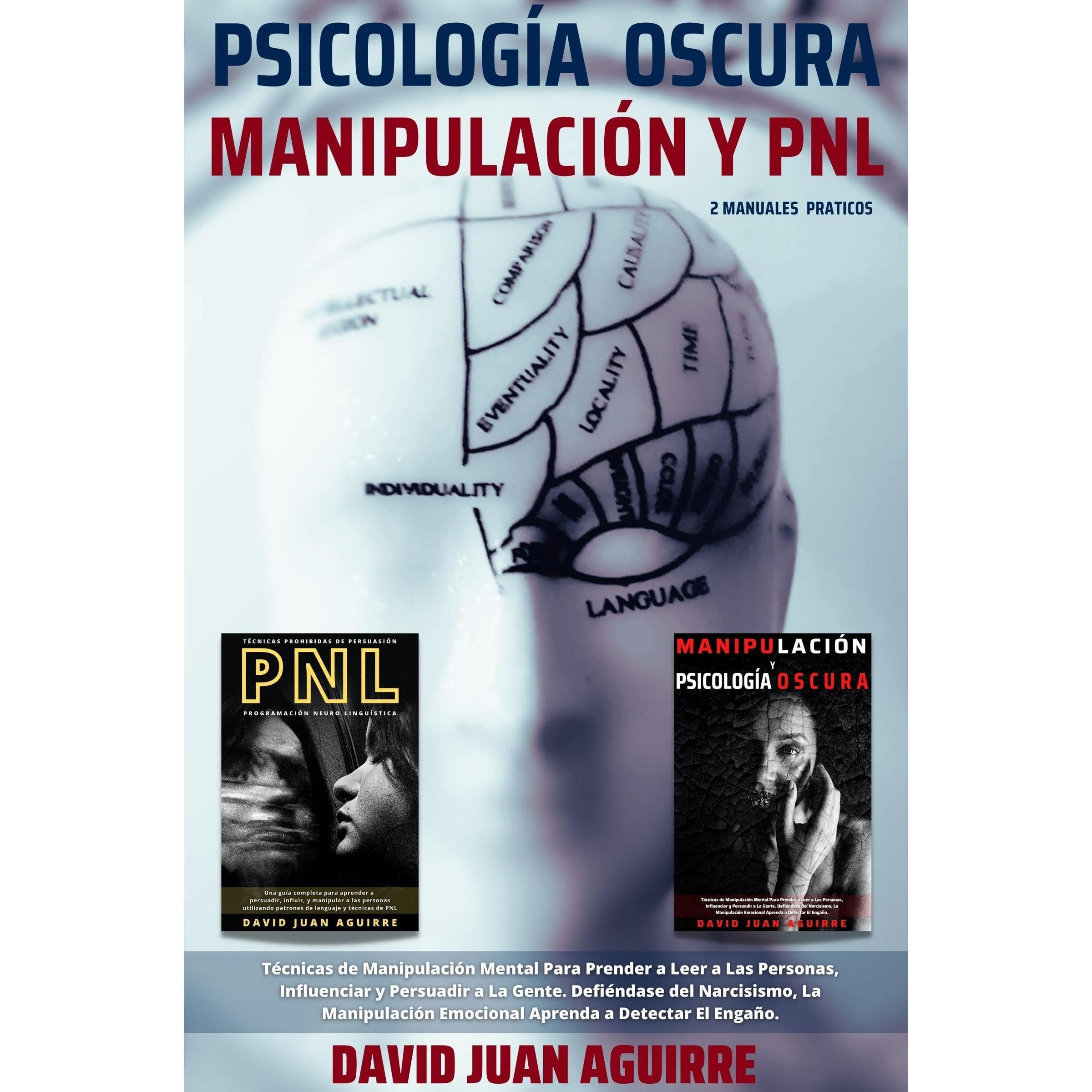 Psicología Oscura MANIPULACION y PNL – 2 MANUALES practicos