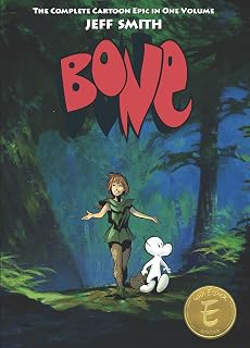 Bone: The Complete Cartoon Epic in One Volume by Jeff Smith - Award-Winning 1300-Page Fantasy Graphic Novel