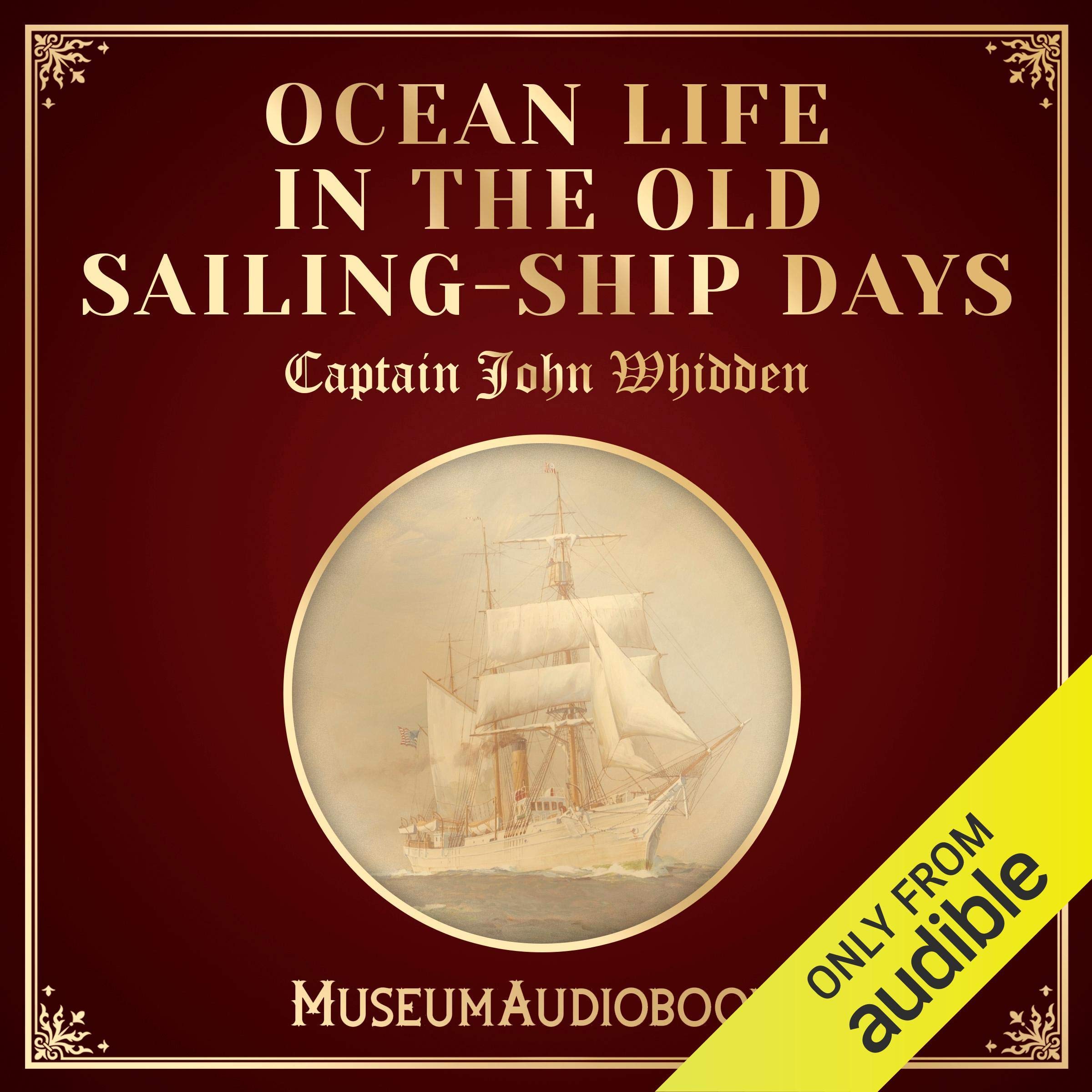 Cover art for Ocean Life in the Old Sailing-Ship Days