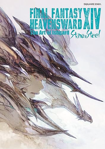 Final Fantasy XIV: Heavensward -- The Art of Ishgard -Stone and Steel- - Paperback