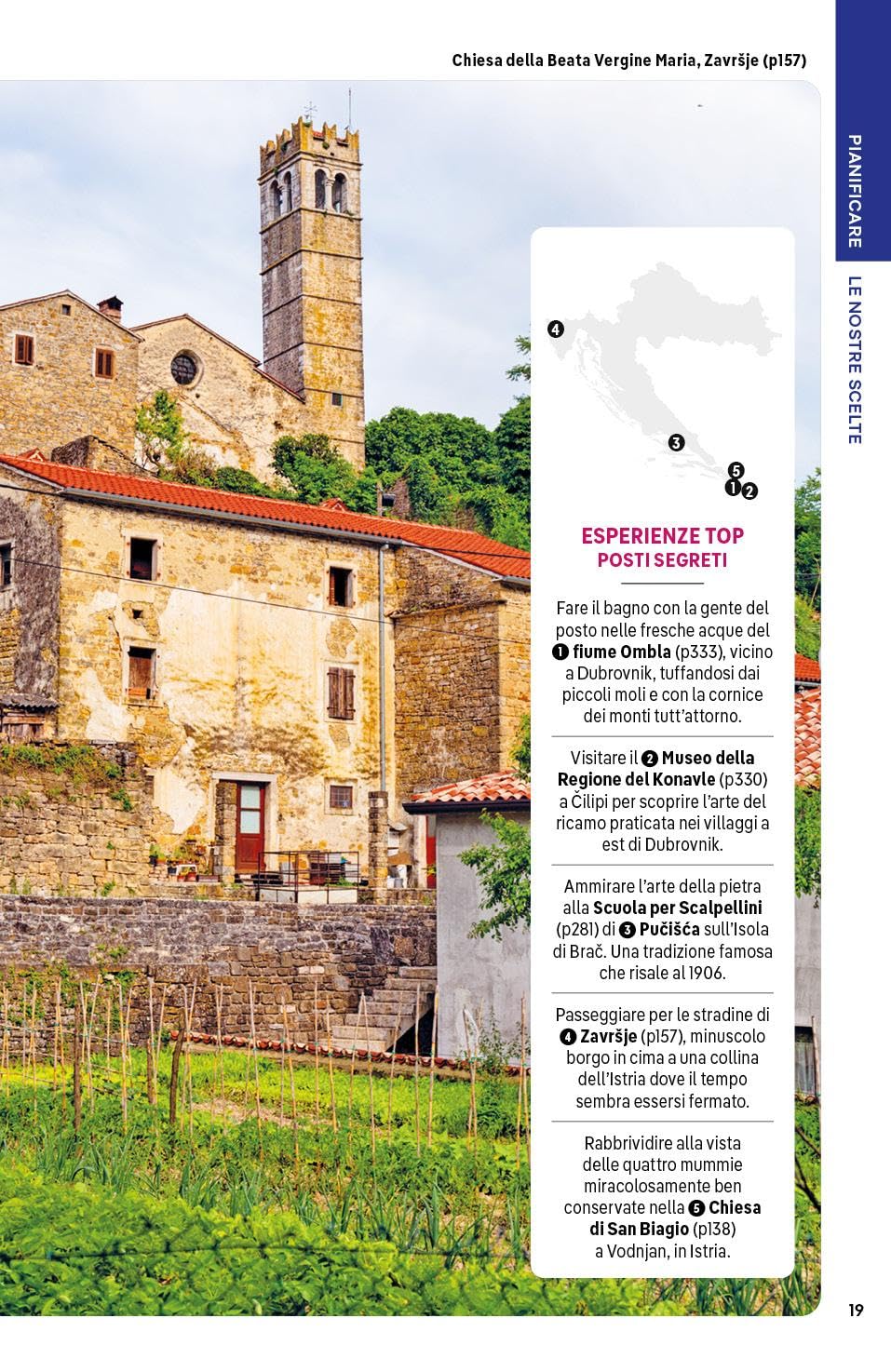 CROAZIA. Le guide di viaggio più vendute al mondo. Itinerari esperienze e consigli degli autori: molto più di una guida turistica!. Zagabria, Istria, Quarnaro, Dalmazia, Spalato, Dubrovnik