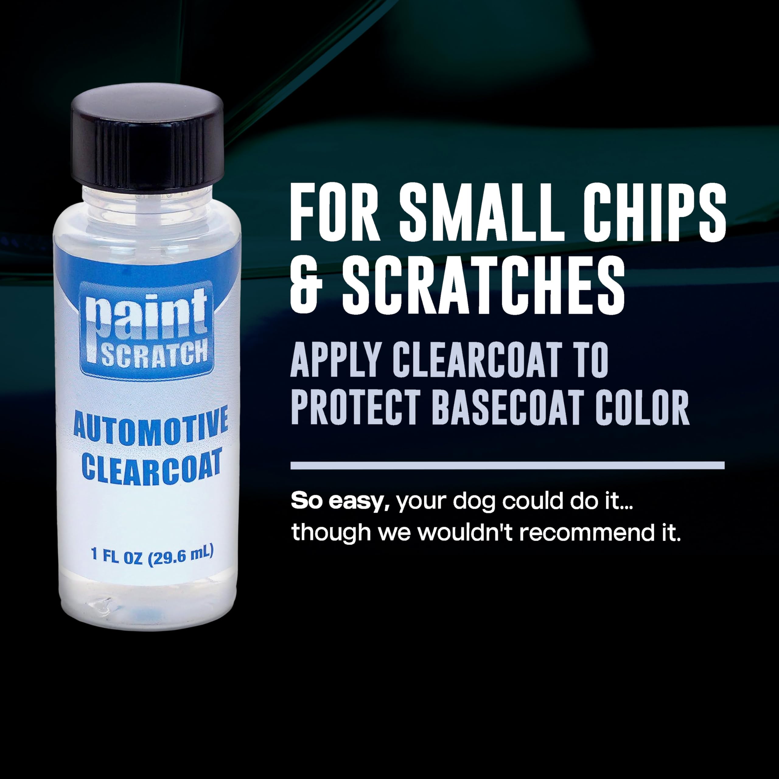 PaintScratch 1 Oz. Automotive Clearcoat Bottle with Brush for Easy Touch Up - Clear Coat Paint for Cars, Trucks, Vehicles - Clearcoat Restorer, Repair for Auto