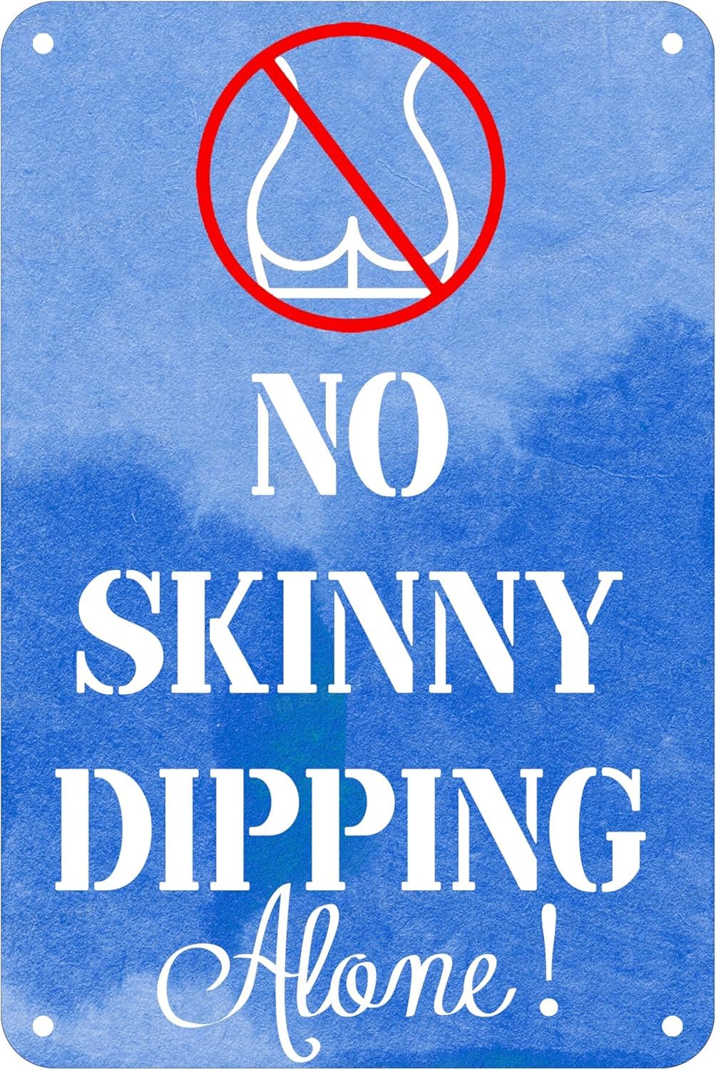 SMAZDFXX Pool Rules Sign For Outdoor, Backyard Metal Swimming Pool Sign, No Skinny Dipping Alone Metal Tin Sign Funny and Decor for Lake, Pool and Beach House Under 5.5"x8"