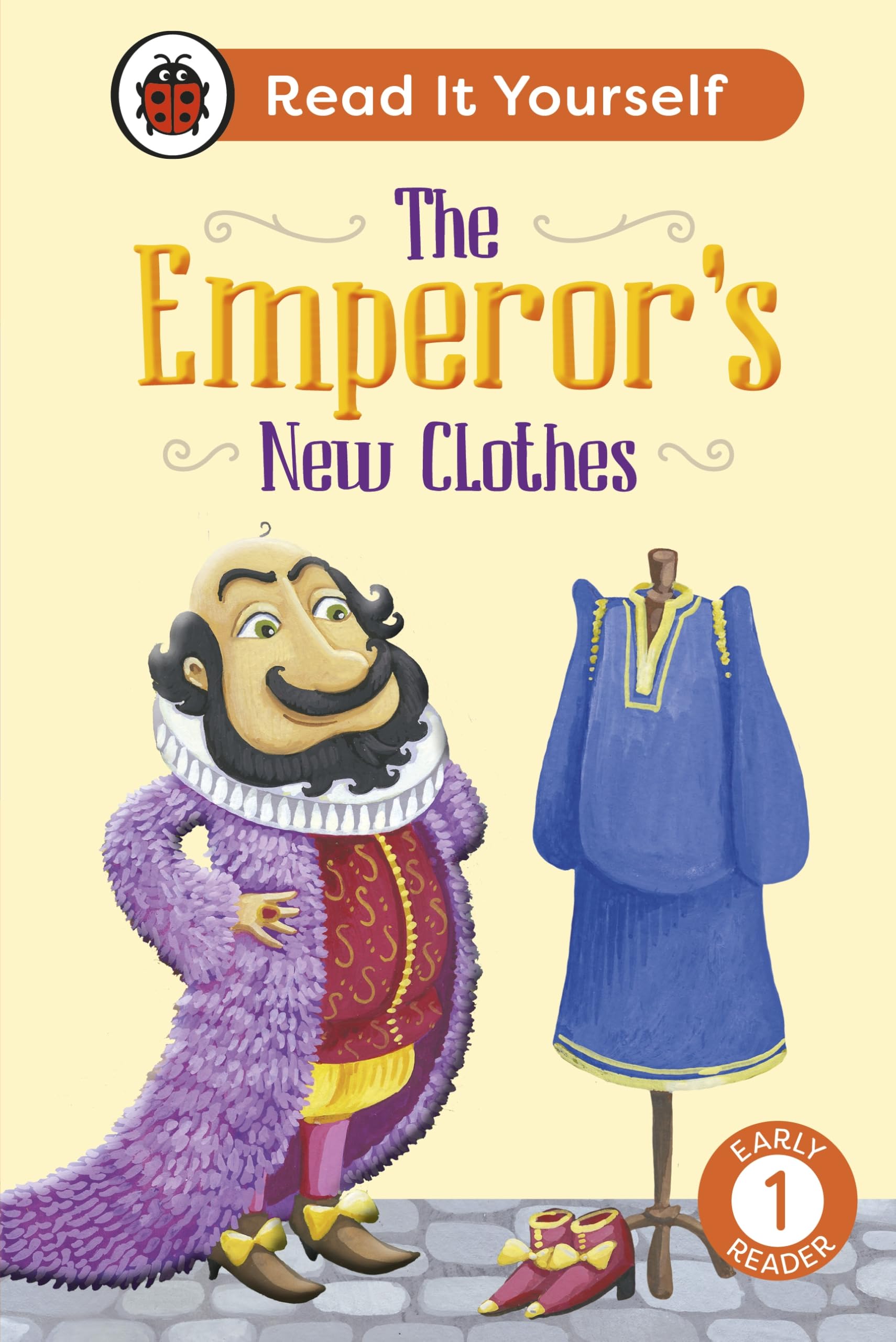 The Emperor's New Clothes: Read It Yourself - Level 1 Early Reader