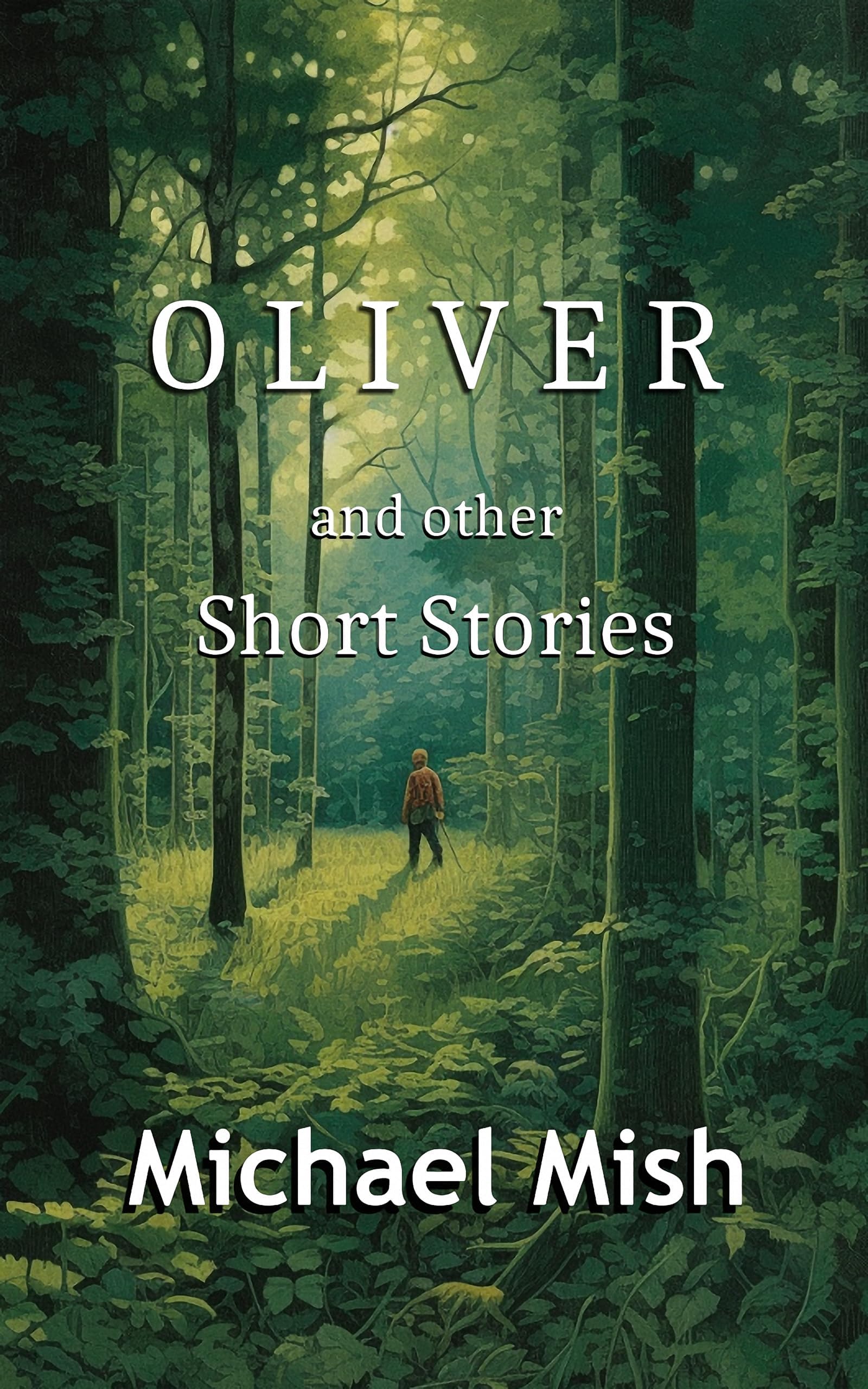 OLIVER: and other short stories