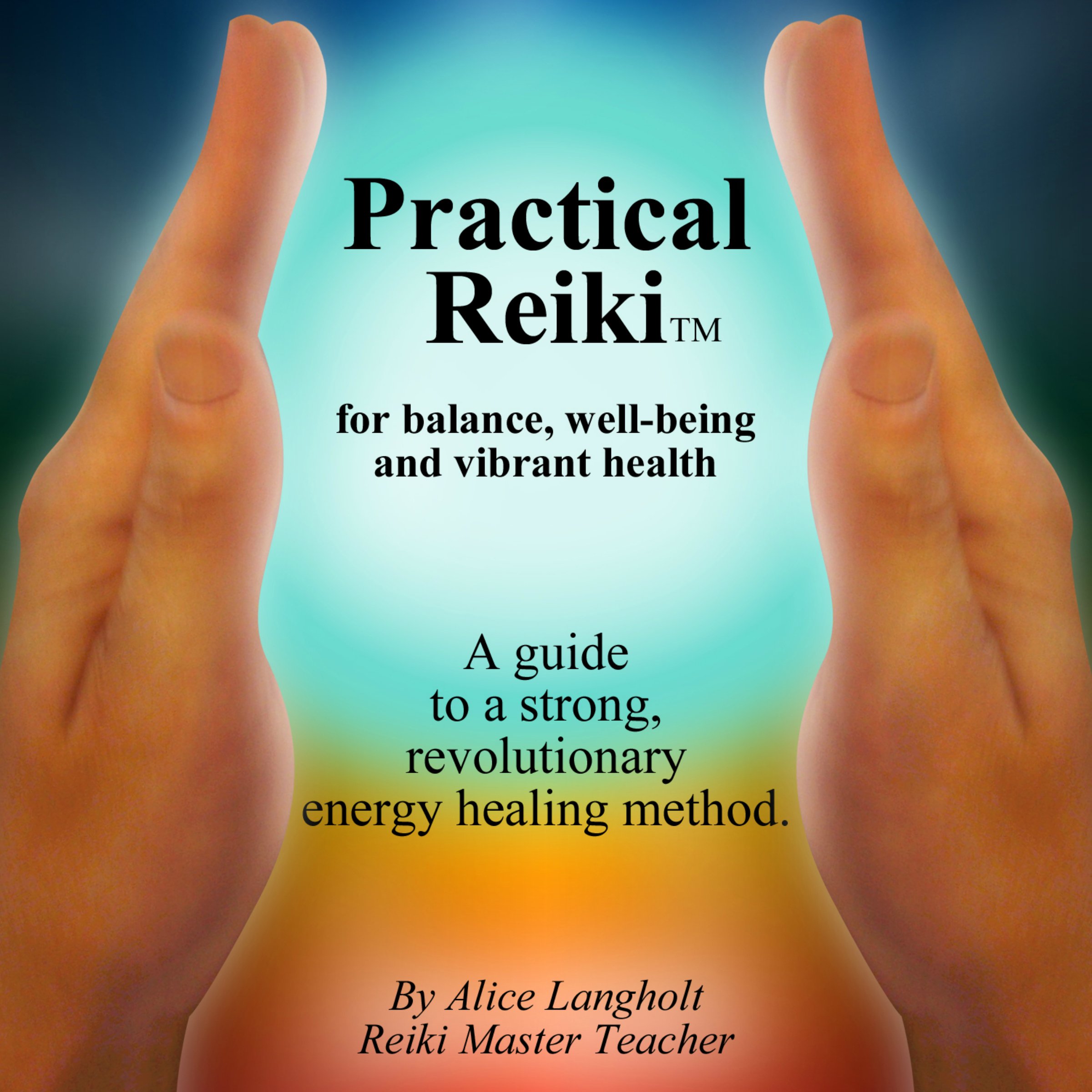 Cover art for Practical Reiki: For Balance, Well-Being, and Vibrant Health