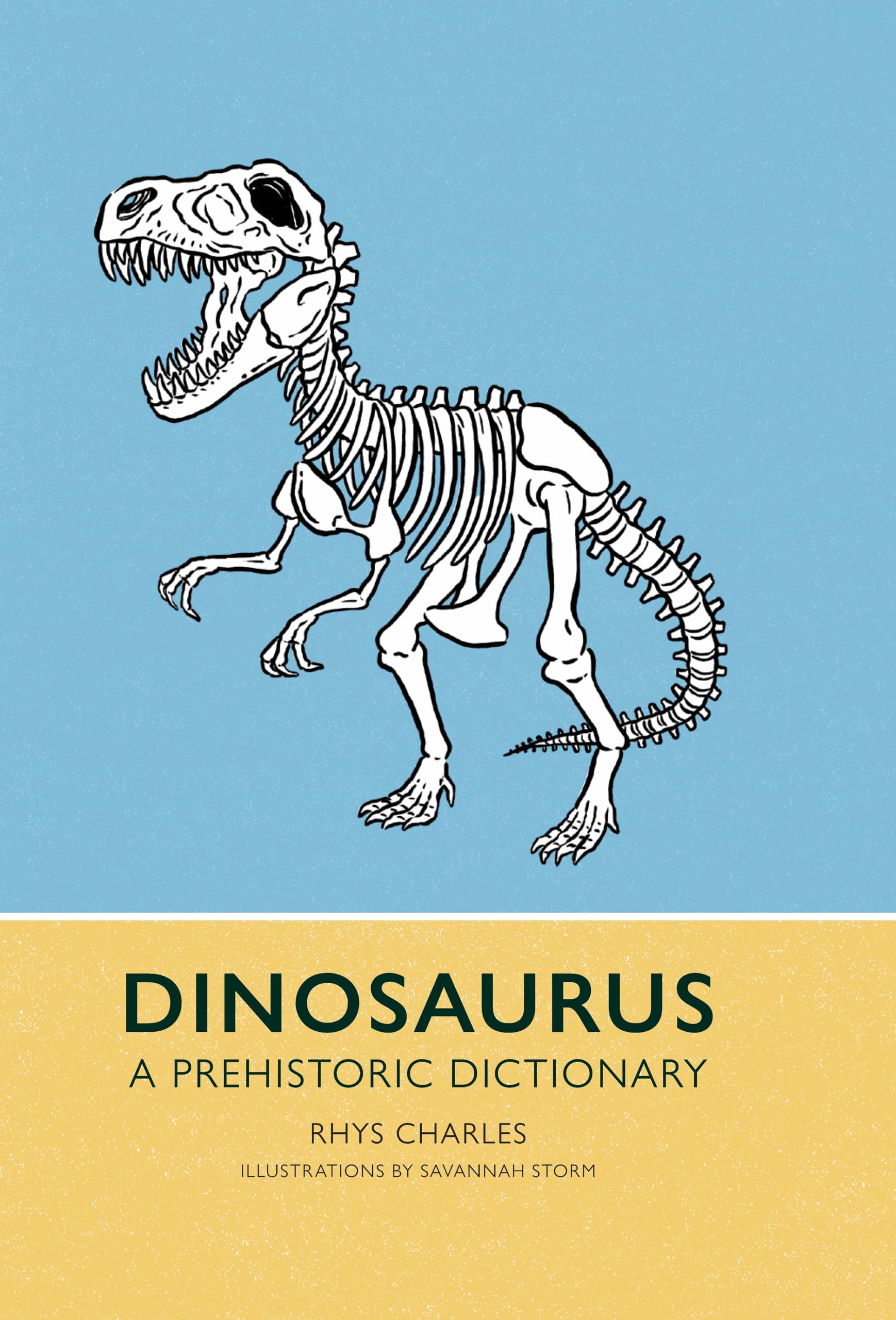 Dinosaurus : A Prehistoric Dictionary