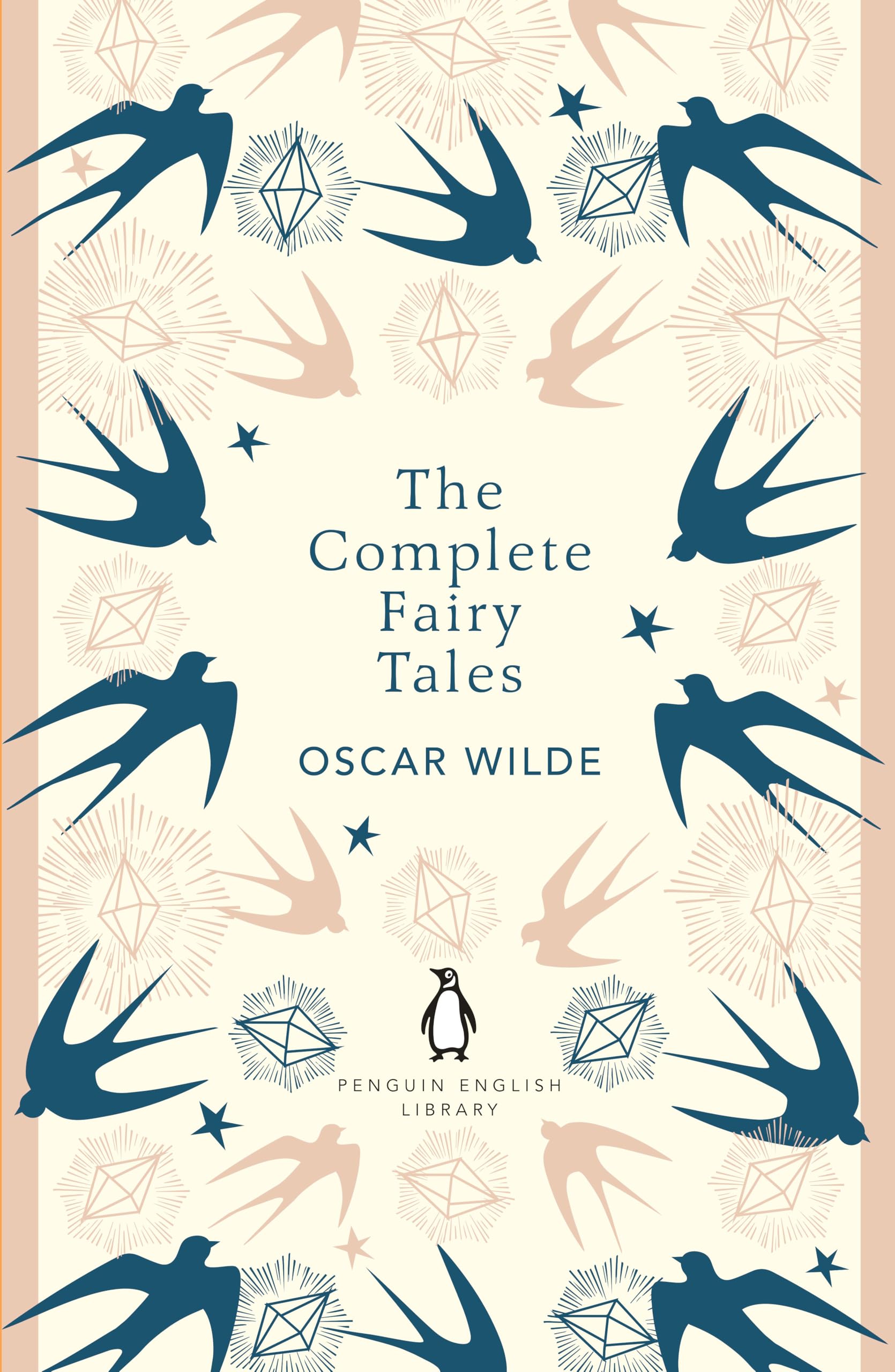 The Complete Fairy Tales: Oscar Wilde (The Penguin English Library)