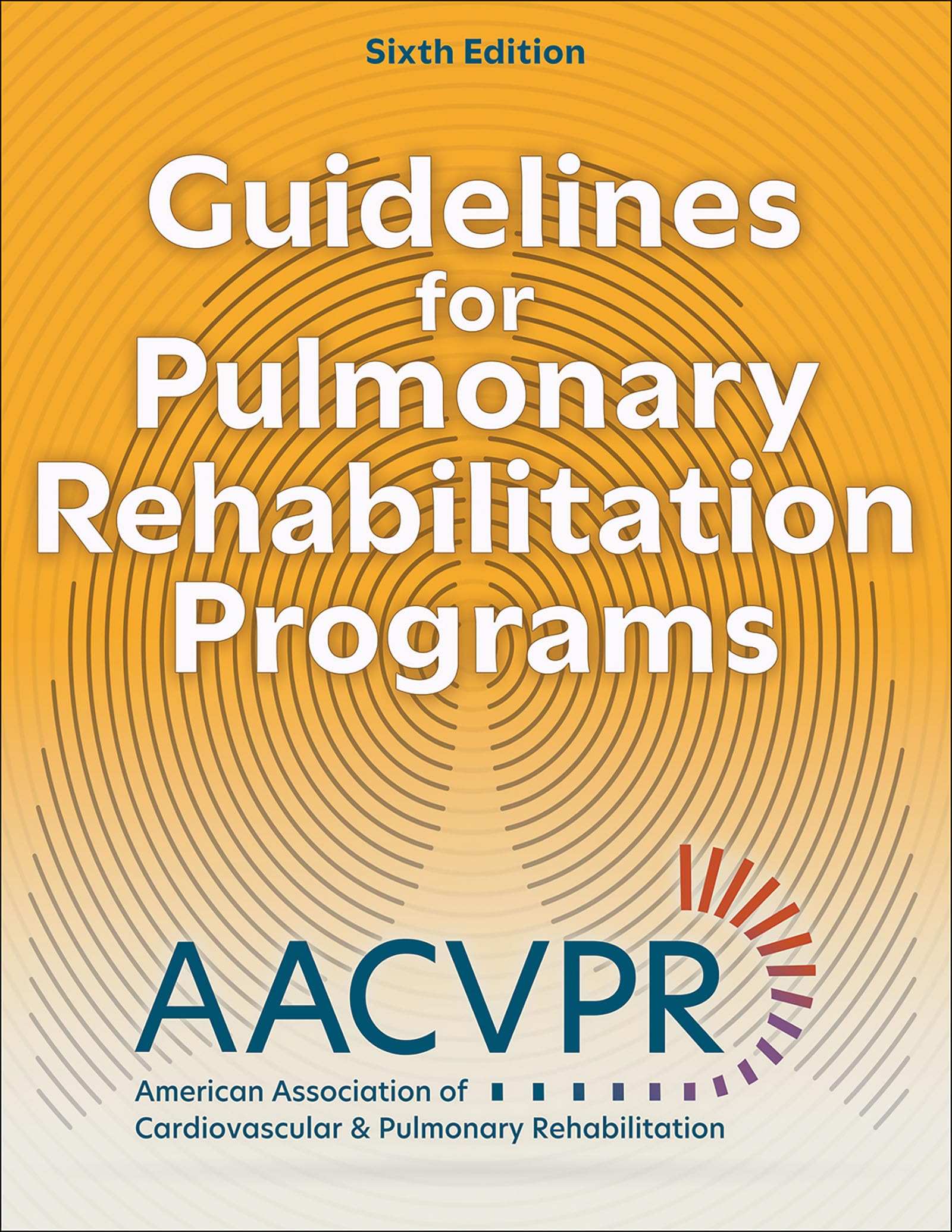Guidelines for Pulmonary Rehabilitation Programs