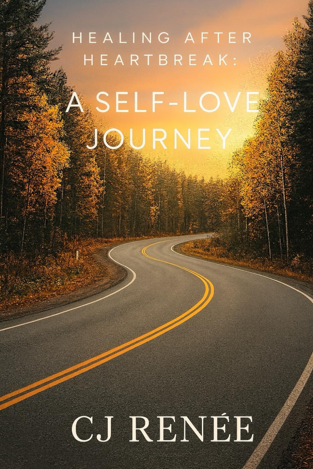 Healing After Heartbreak: A Self-Love Journey