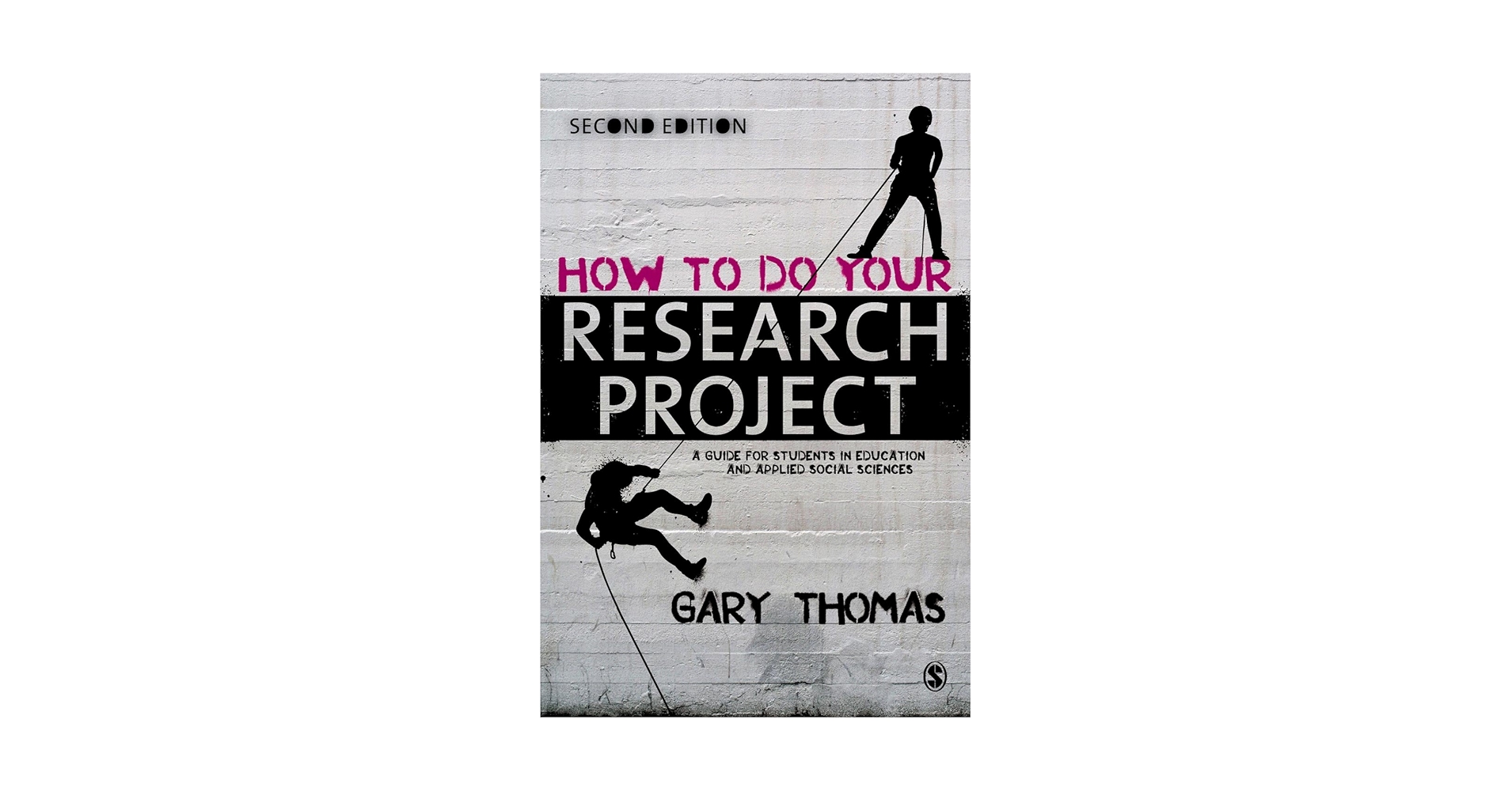 How to do a Research Project: A Guide for Undergraduate Students，2nd Edition [ペーパーバック] Robson How to do a Research Project: A Guide for Undergraduate