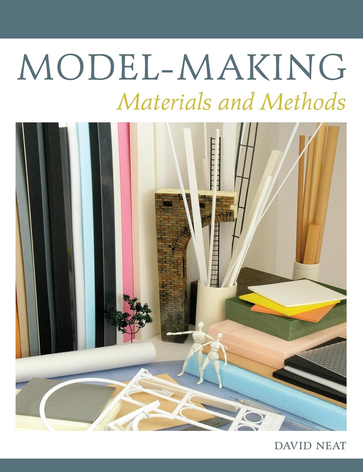 Modelmaking Materials and Methods Amazon.co.uk Neat, David