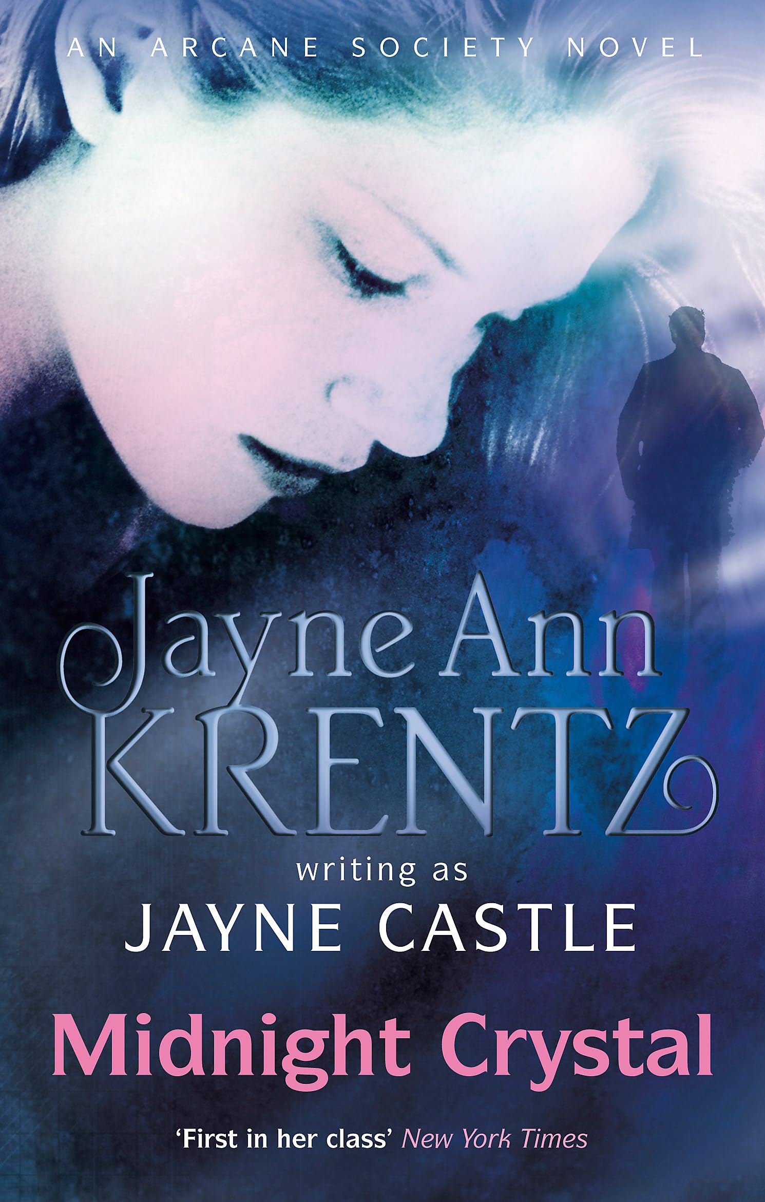 Midnight Crystal: Number 9 in series (Arcane Society)