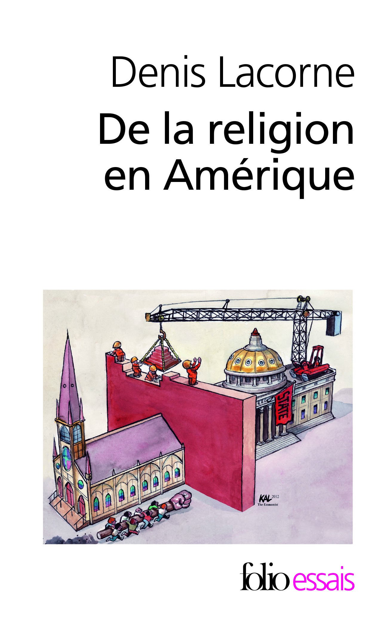De LA Religion En Amerique: Essai D'Histoire Politique (FOLIO ESSAIS)