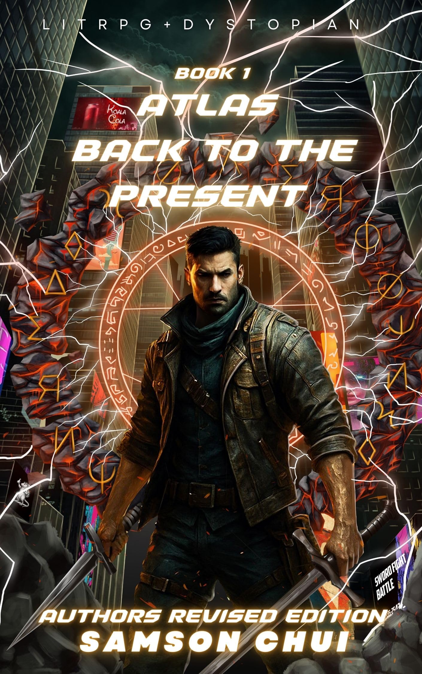 Atlas Book 1: Back to the Present (Time Travel +Dystopian + Post Apocalyptic): AUTHOR’S REVISED VERSION
