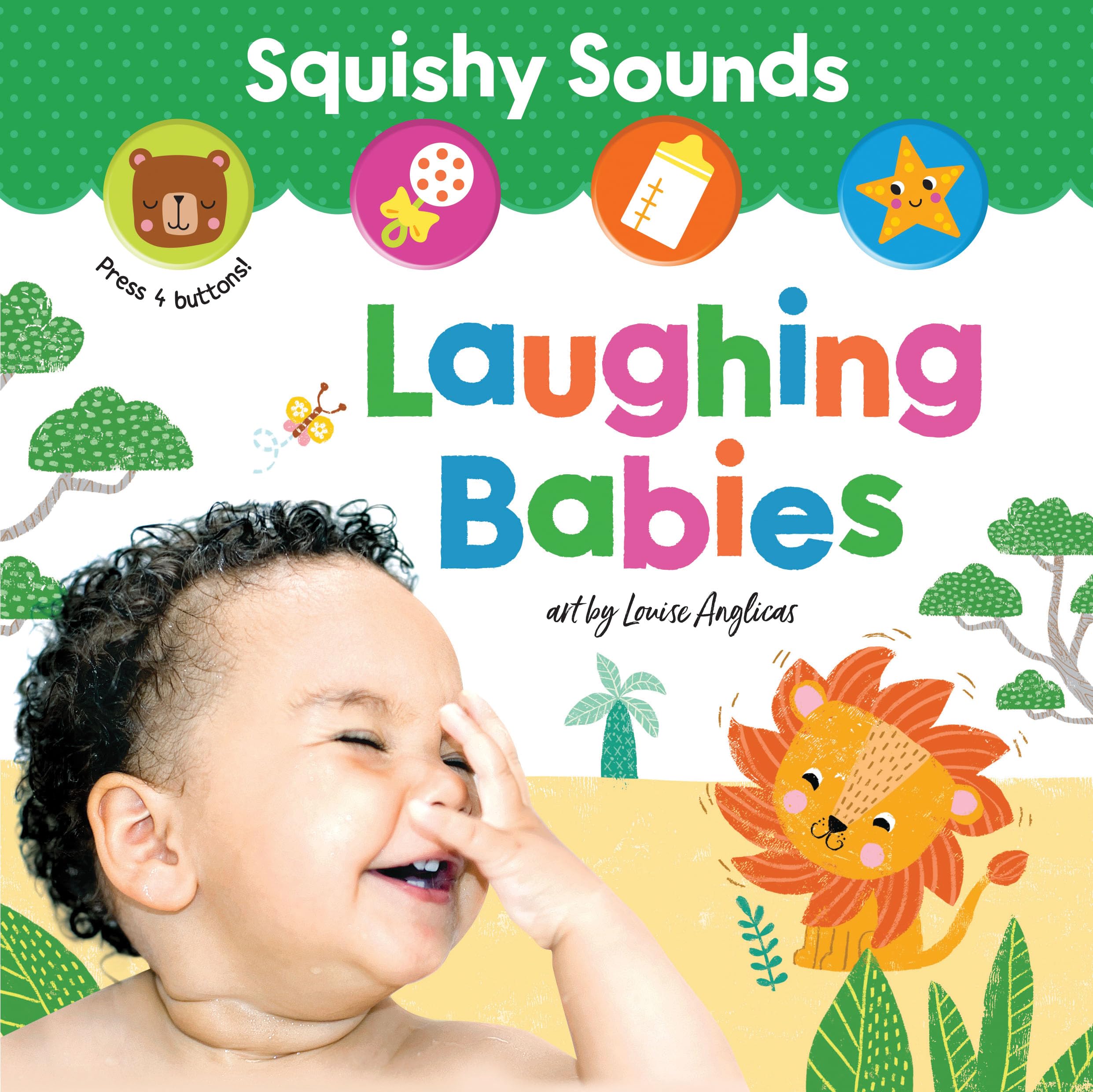 Squishy Sounds Laughing Babies by Louise Anglicas 9781464216824