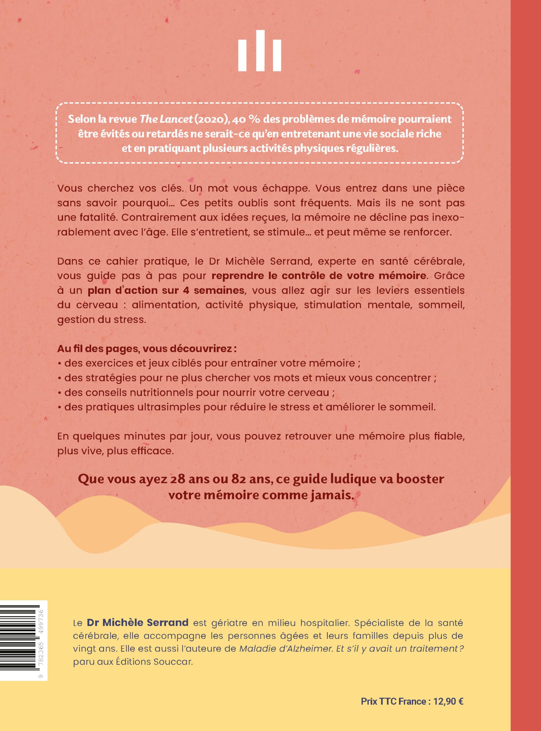 Je muscle ma mémoire: Le programme complet pour stimuler sa mémoire à tout âge