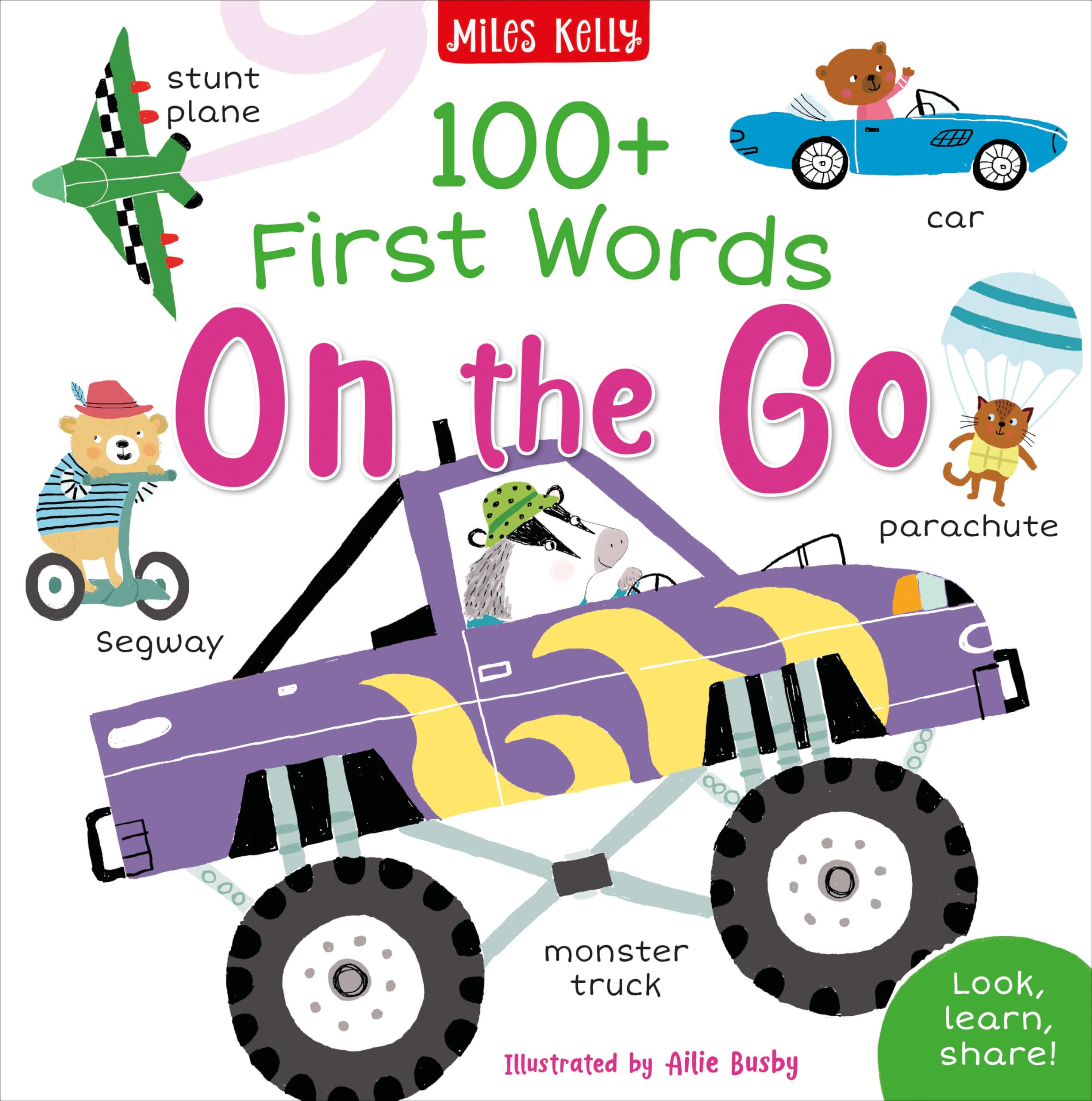 100+ First Words: On the Go: A First Words Picture Book of Vehicles and Transport for Kids