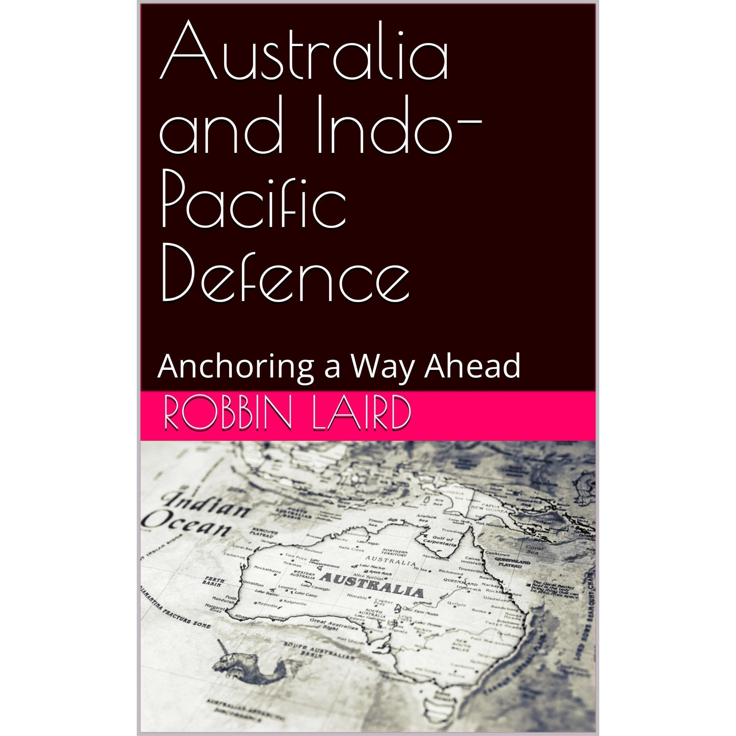 Australia and Indo-Pacific Defence