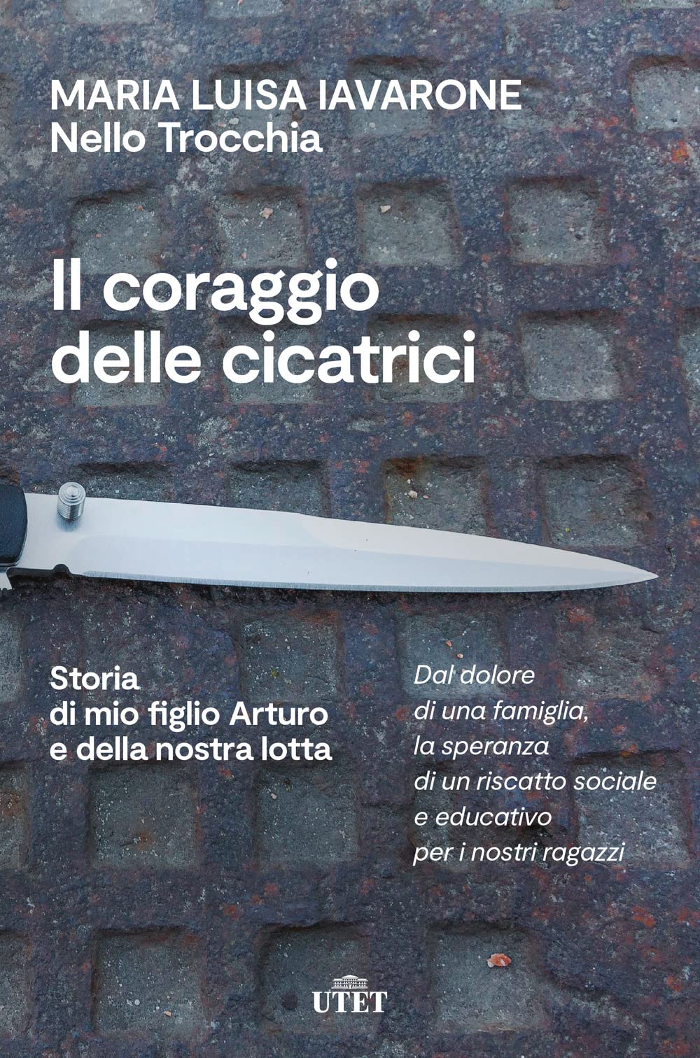 Il Coraggio Delle Cicatrici. Storia Di Mio Figlio Arturo E Della Nostra Lotta. Nuova Ediz. - 4