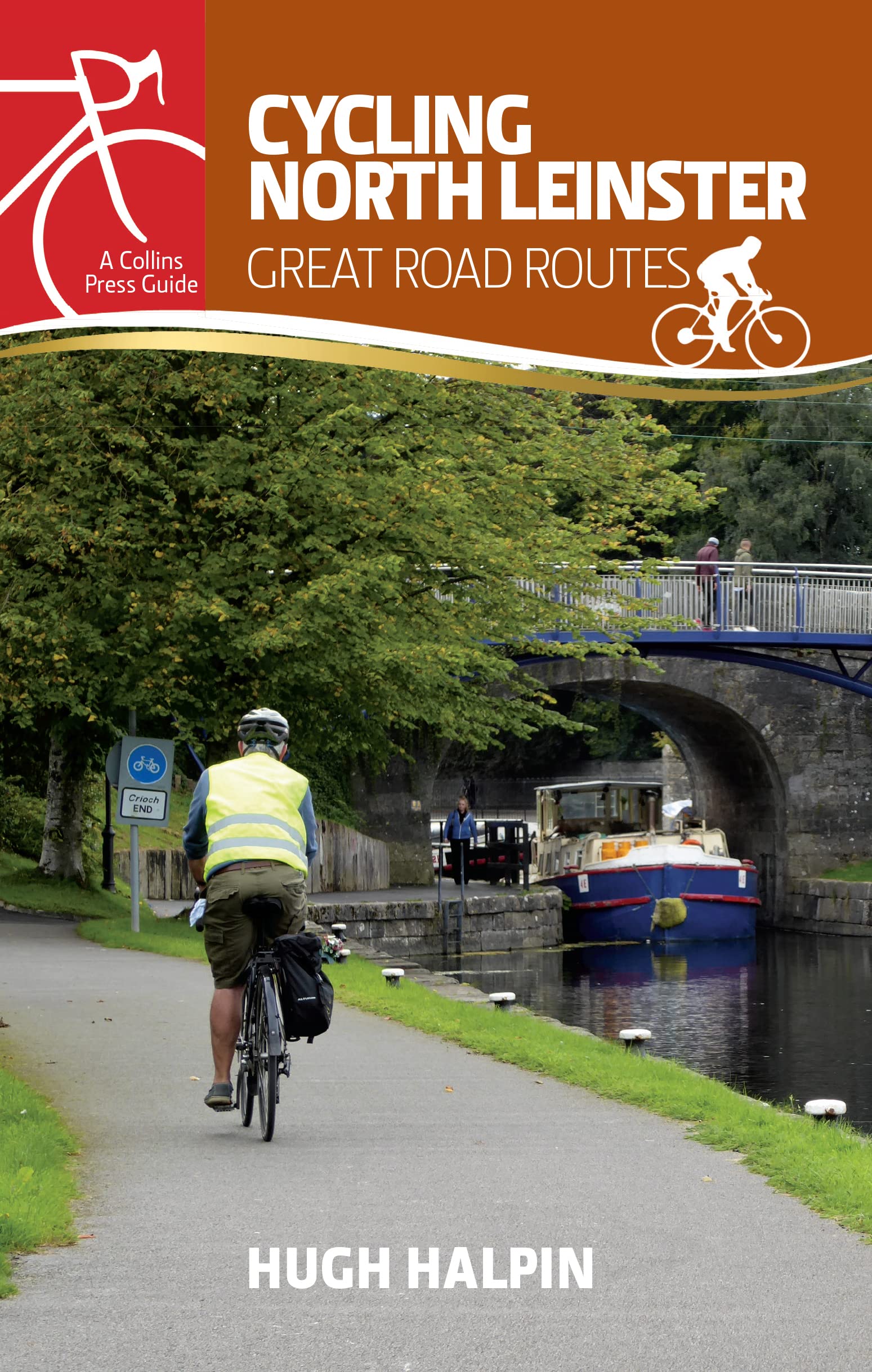 Cycling North Leinster: Great Road Routes (Cycling Guides)
