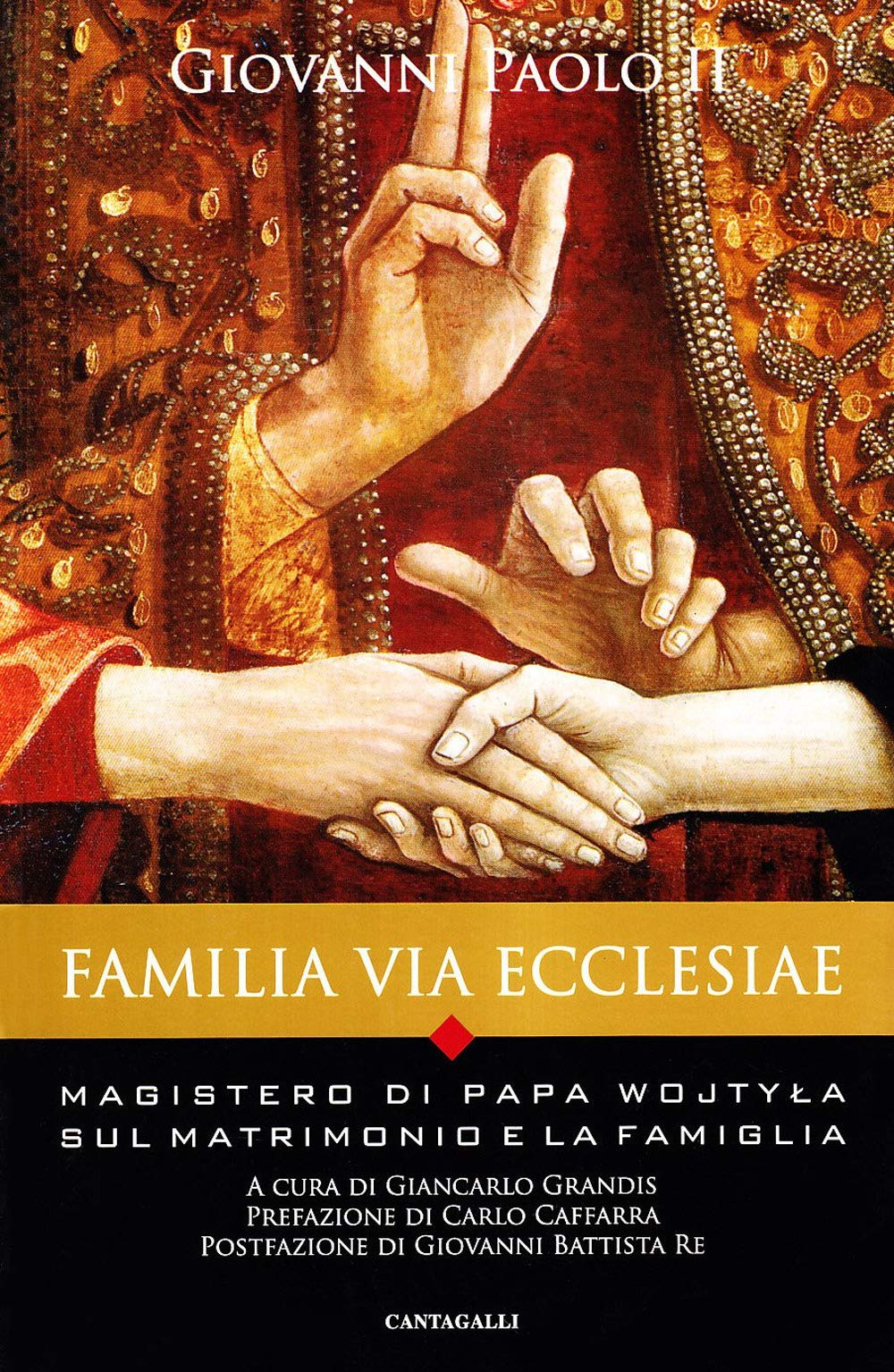 Familia Via Ecclesiae. Il Magistero Di Papa Wojtyla Sul Matrimonio E La Famiglia - 4