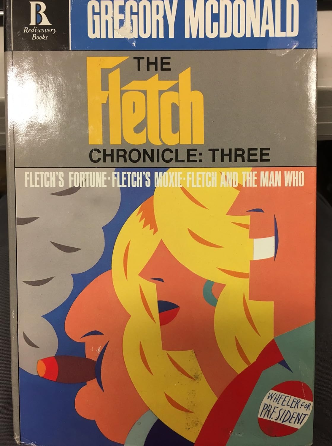 The Fletch Chronicle, Three Fletch's Fortune, Fletch's Moxie, and