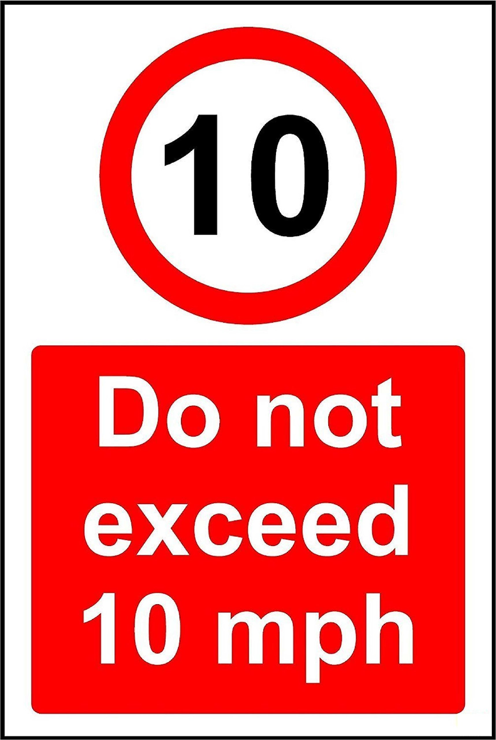 Kpcm Display Ltd Do Not Exceed 10 Mph Safety Sign - 3Mm Aluminium Sign 400Mm X 300Mm