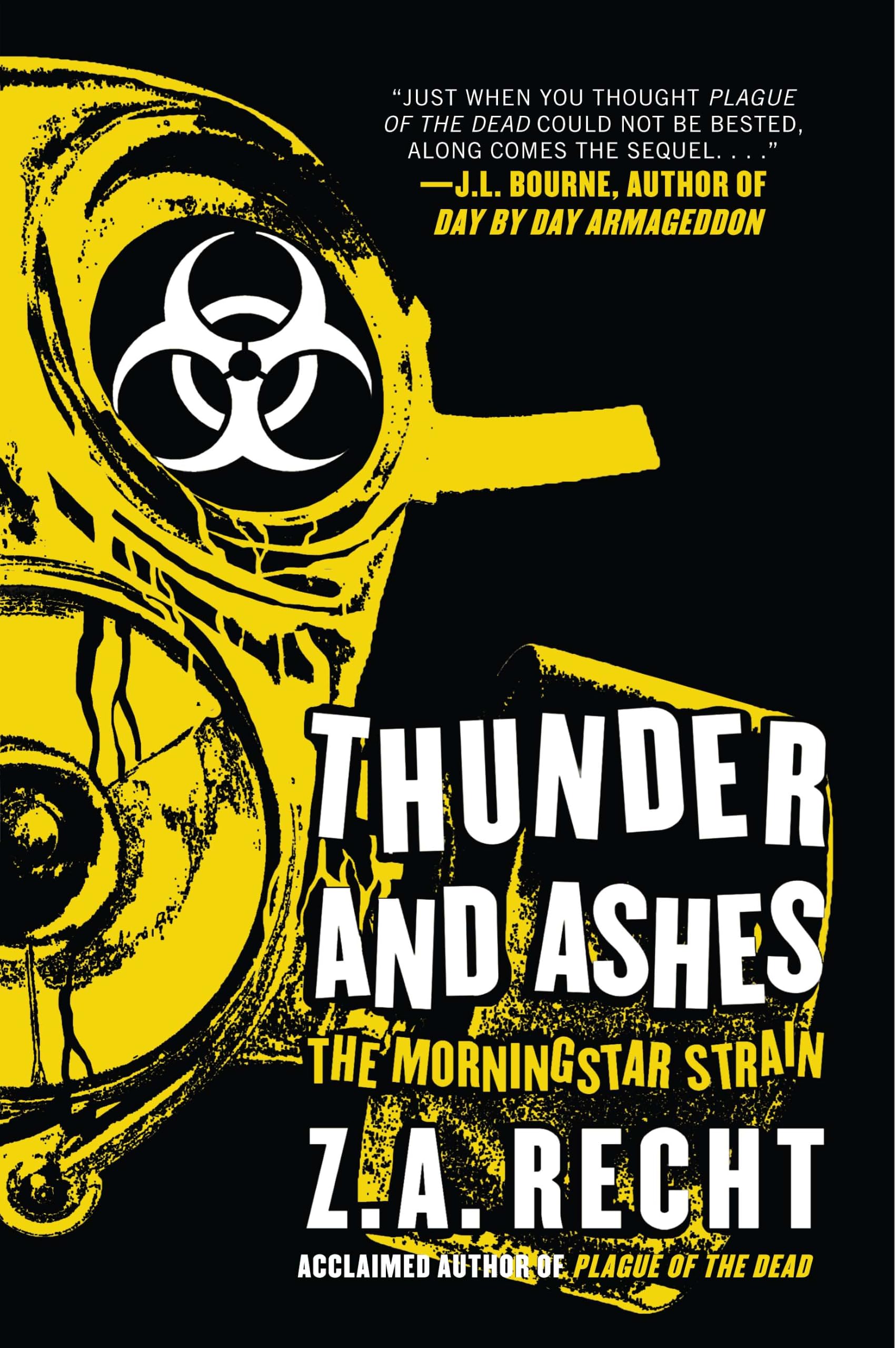 Thunder and Ashes: The Morning Strain (Z.A. Recht's... - Recht, Z.A.