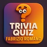 Fabrizio Romano Trivia Quiz