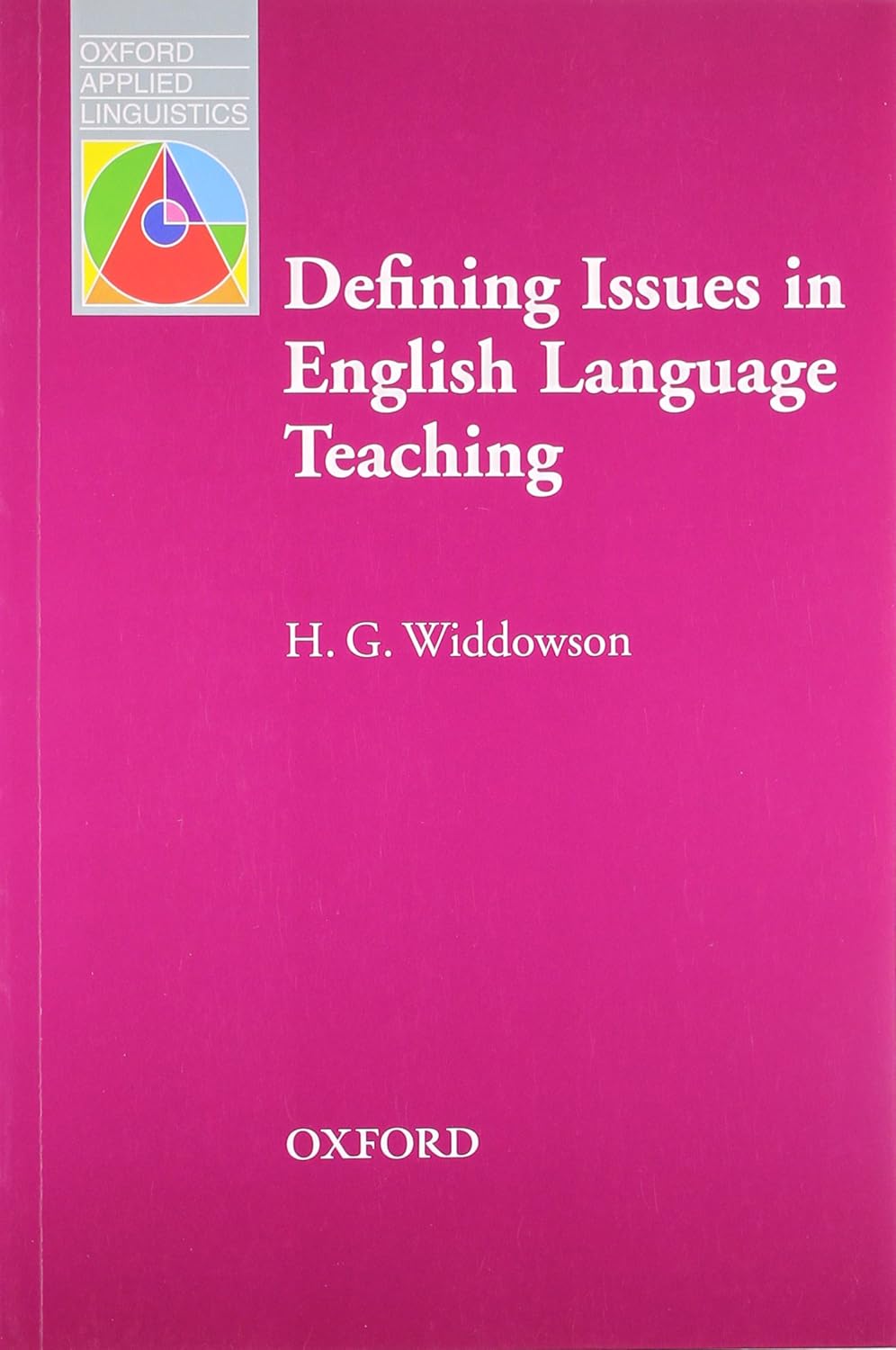 Defining Issues in English Language Teaching (Oxford