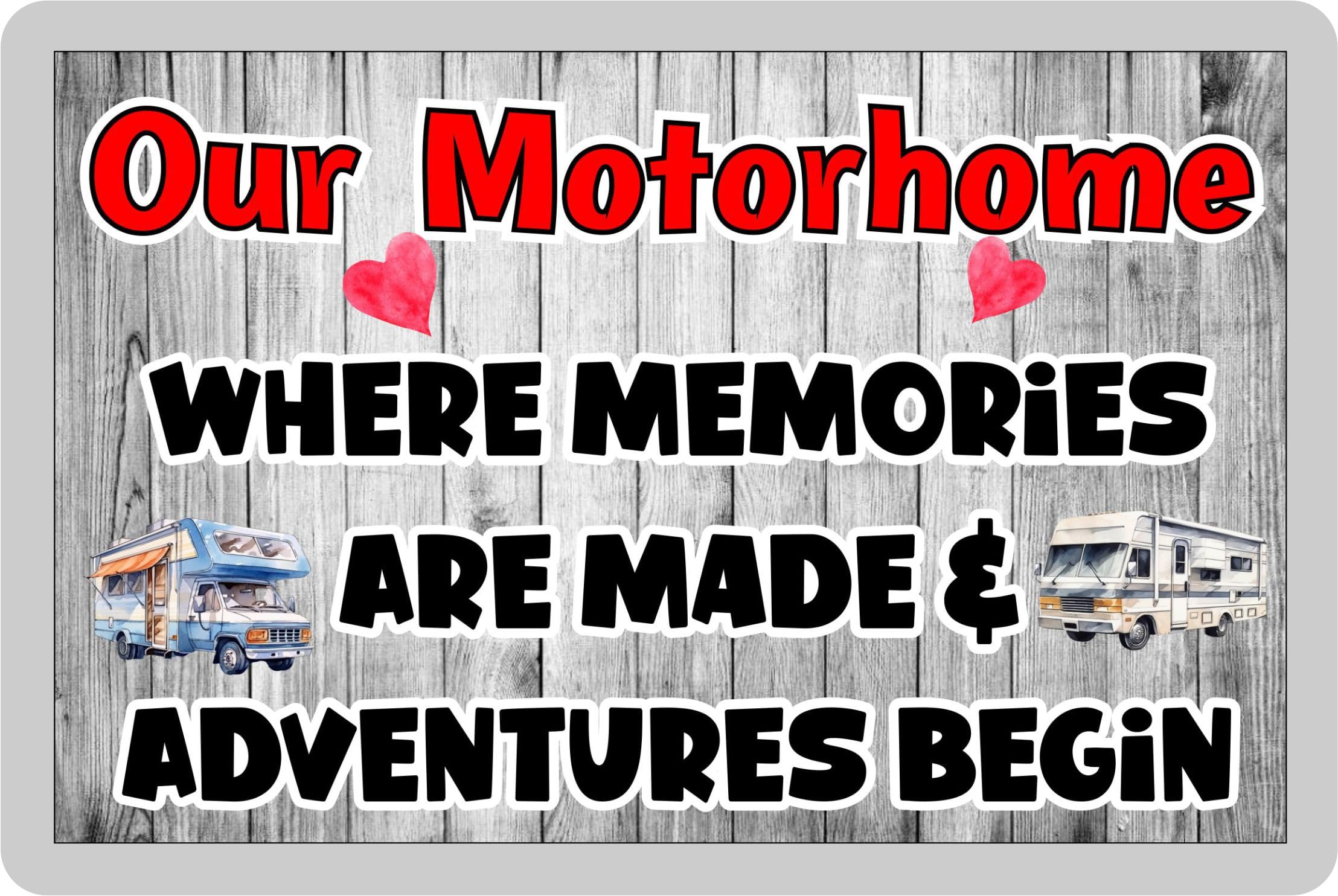 Decalarama White Fun Motorhome Fridge Magnet - Where Memories Are Made And Adventures Begin - Birthday Gift - Novelty Present