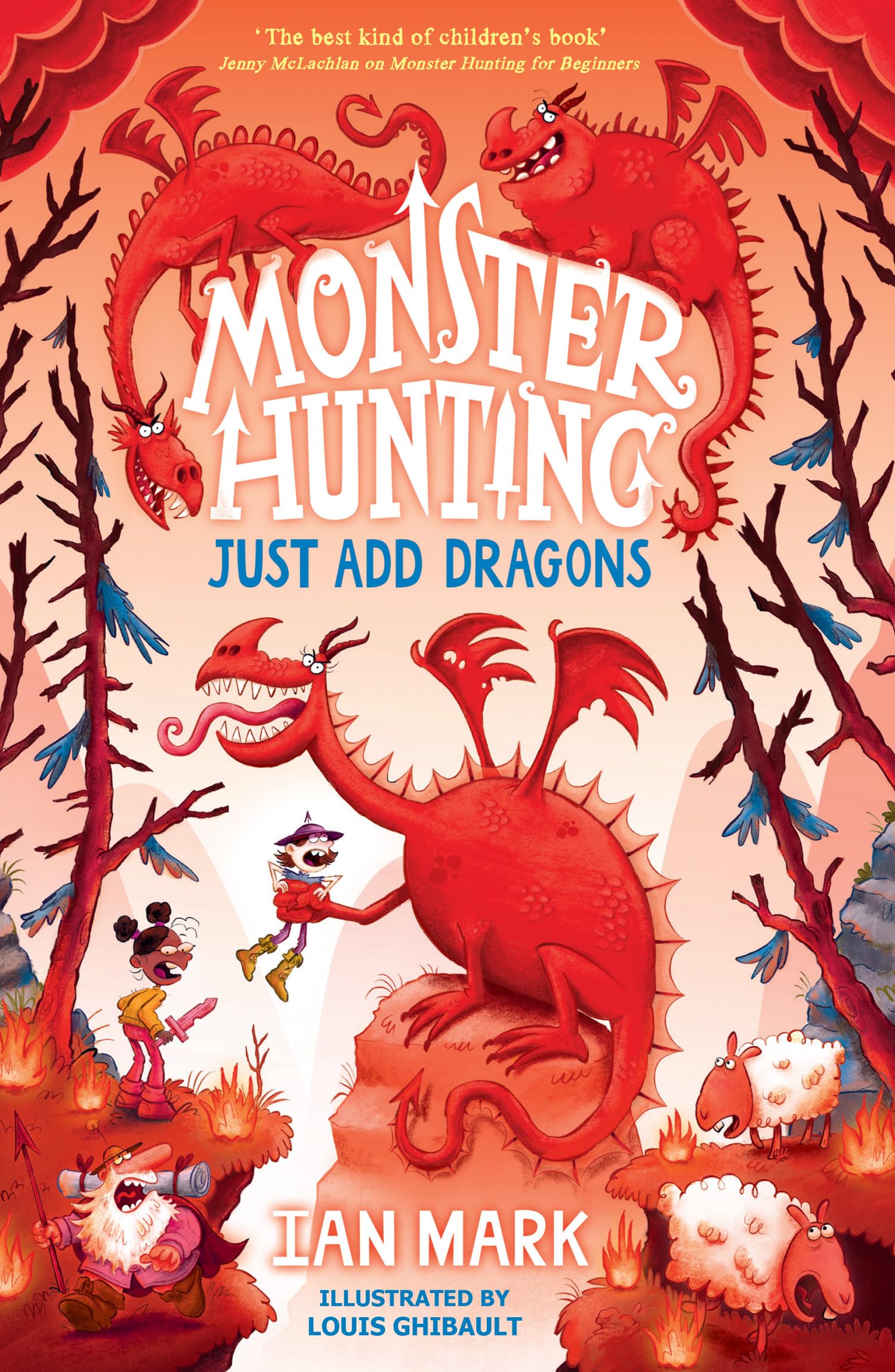 Just Add Dragons: The funniest illustrated children's fantasy monster series - the perfect summer read for kids in 2024! (Monster Hunting) (Book 3)